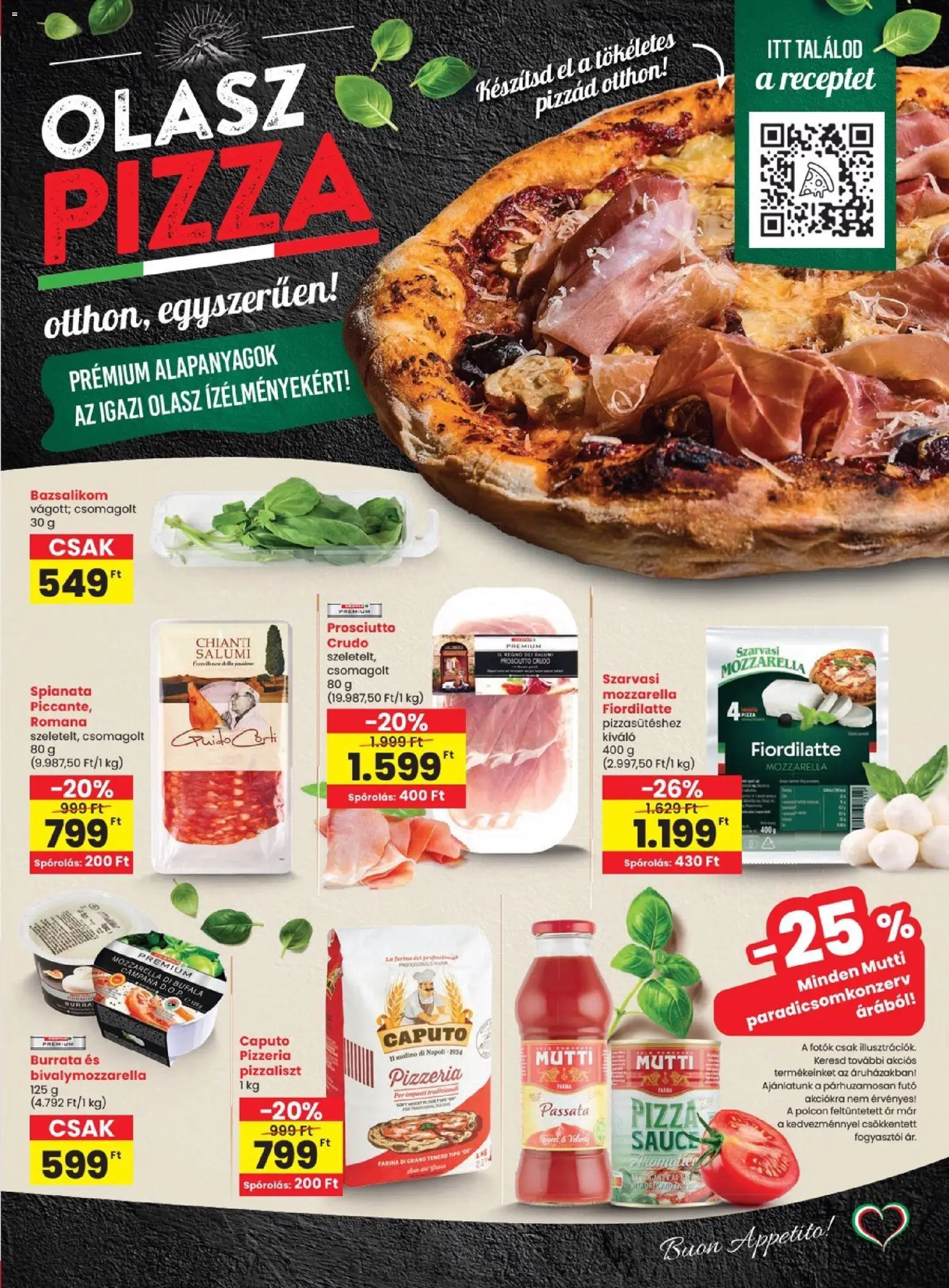 Spar akciós ujság - amely érvényes a következő dátumtól: 2026.08.27. | Oldal: 11 | Termékek: Mozzarella, Bazsalikom, Pizza, Prosciutto