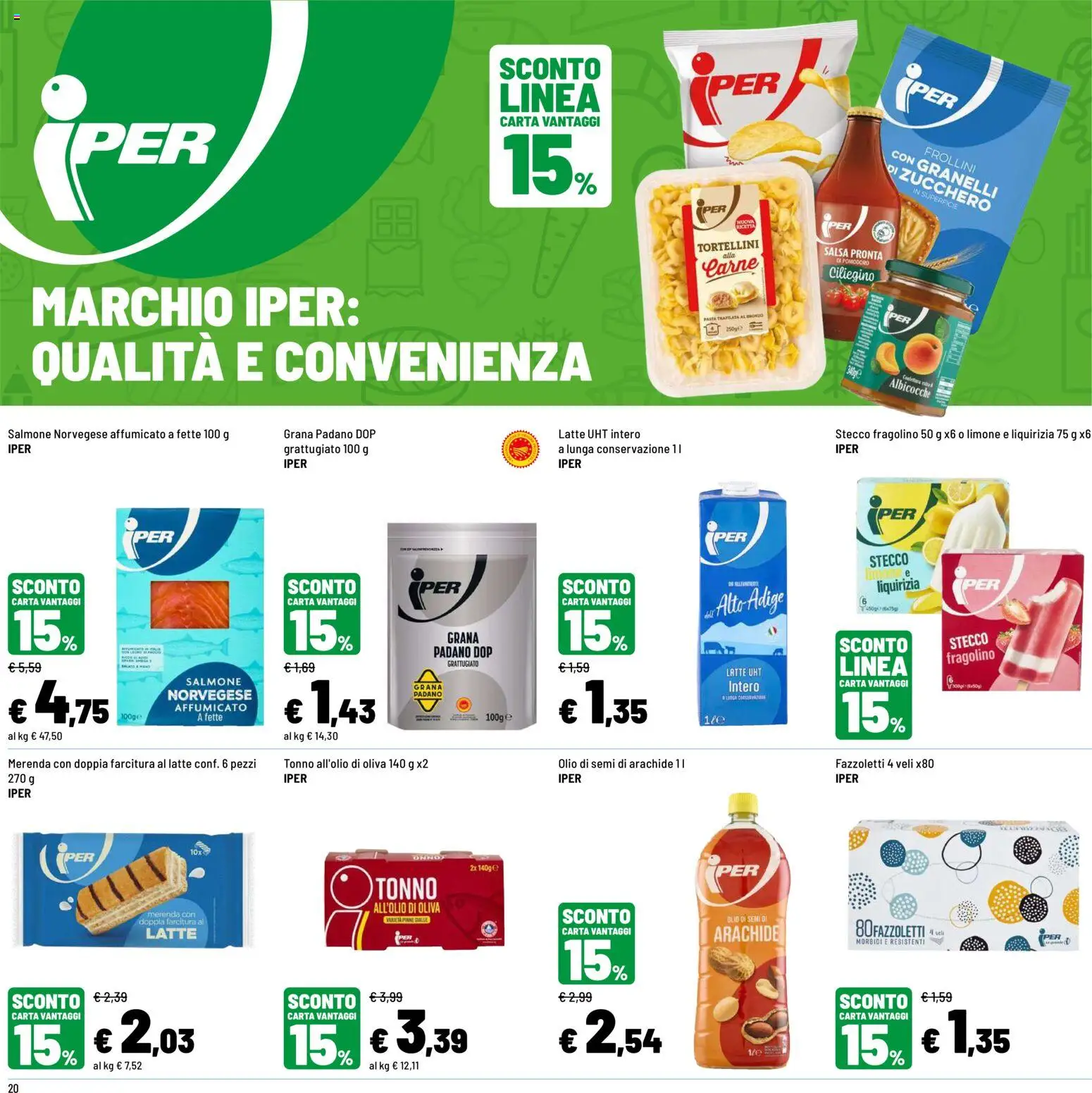 Volantino Iper del 09/07/2026 | Pagina: 20 | Prodotti: Salmone, Salsa, Latte, Pinne