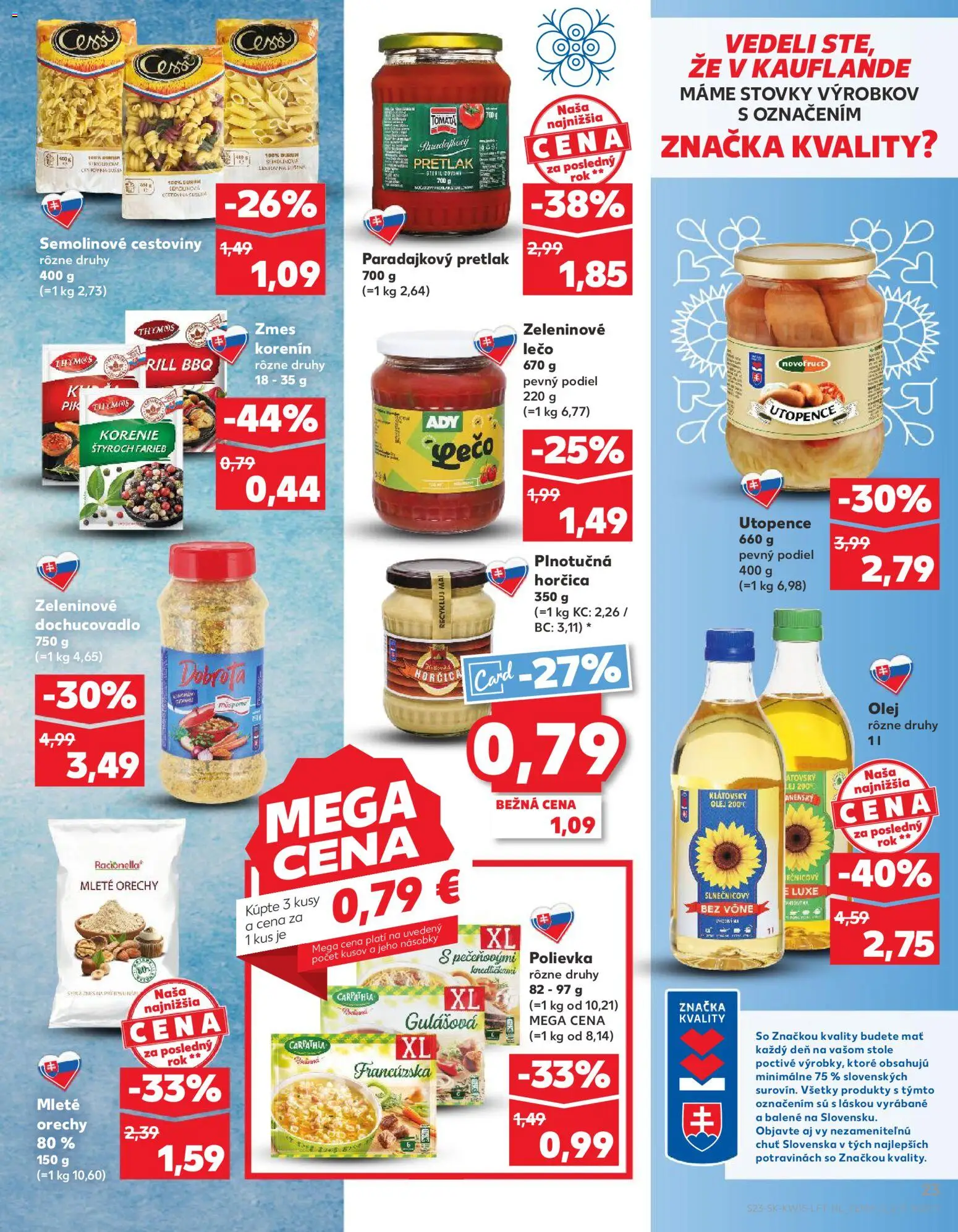 Nové Kaufland akcie – leták je platný od 09.04.2026 | Strana: 23 | Produkty: Olej, Cestoviny, Semolínové cestoviny, Orechy