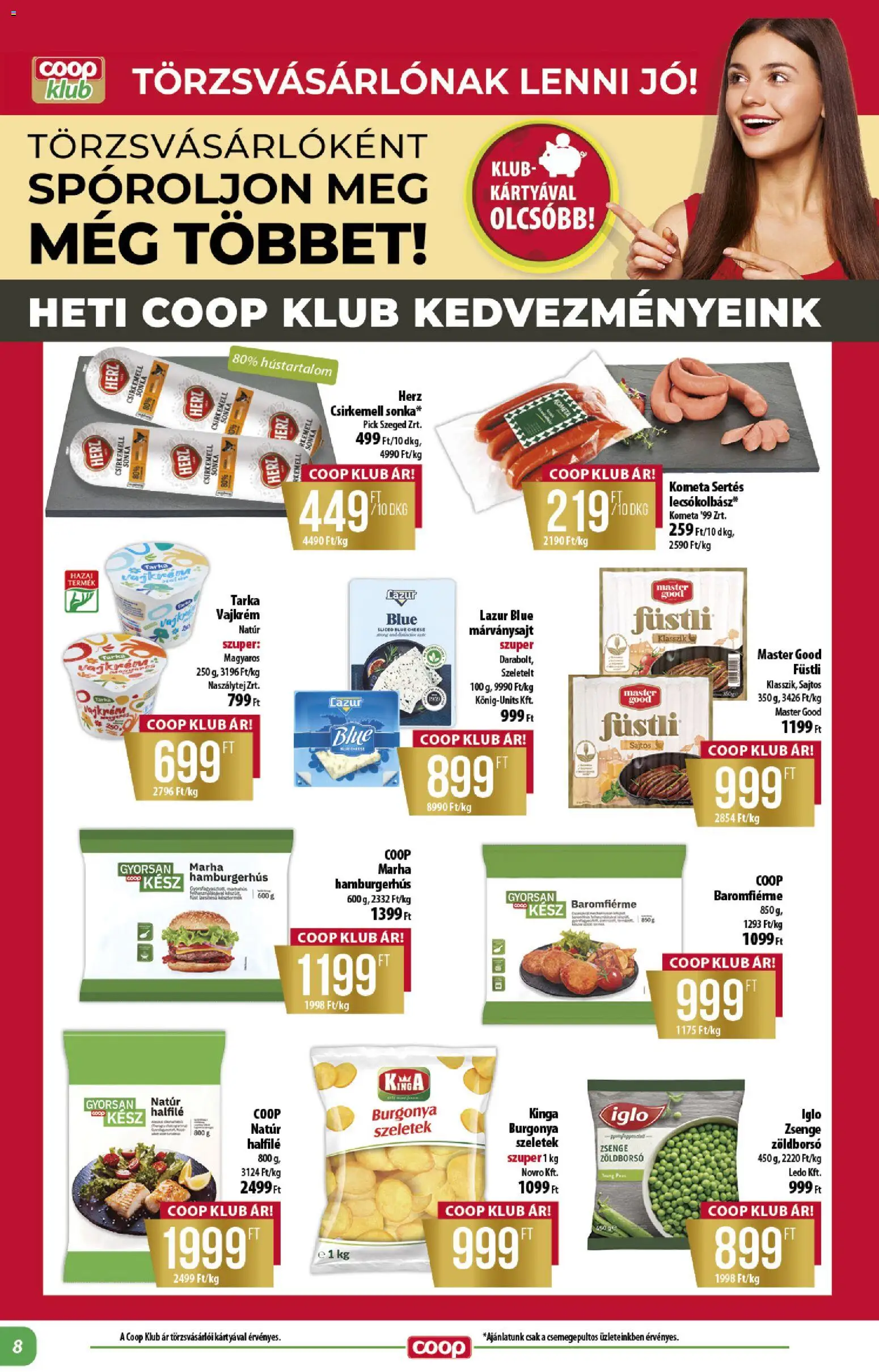 COOP akciós ujság - amely érvényes a következő dátumtól: 28.05.2026 | Oldal: 8 | Termékek: Zöldborsó, Pick, Sonka, Vajkrém