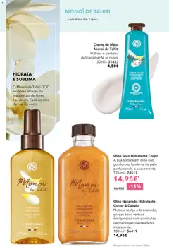 Pré-visualização Creme de Mãos Monoï de Tahiti, Hidrata e perfuma delicadamente as mãos. 30 ml - 31623 válido de 12.05.2026 | Página: 68