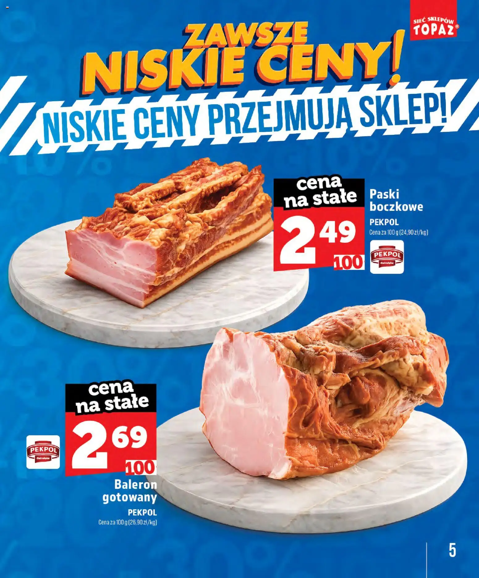 Topaz gazetka - Zawsze Znisike Ceny od 28.05.2026 | Strona: 5