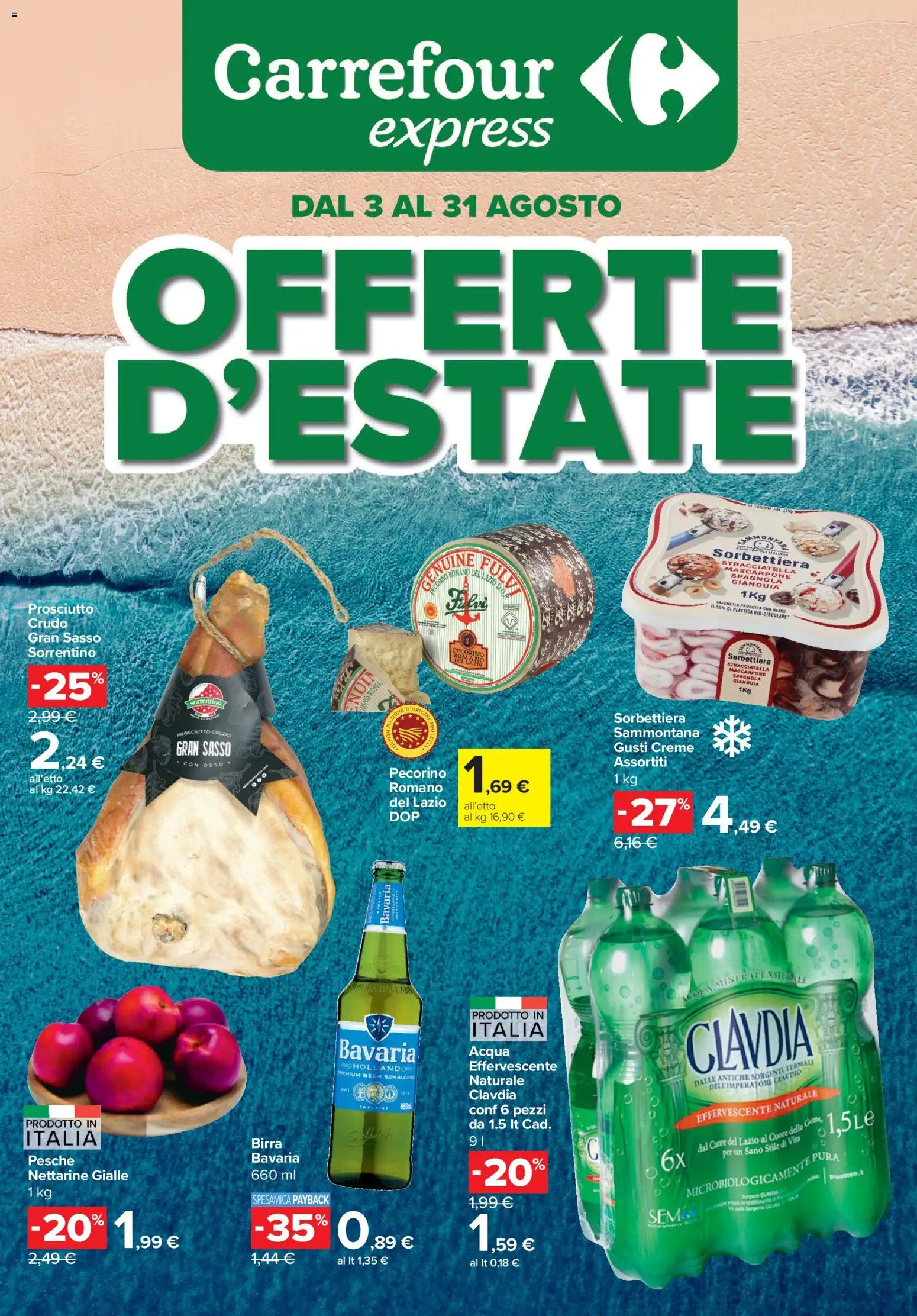 Volantino Carrefour del 03/08/2026 | Pagina: 1 | Prodotti: Birra, Prosciutto, Acqua minerale, Pecorino