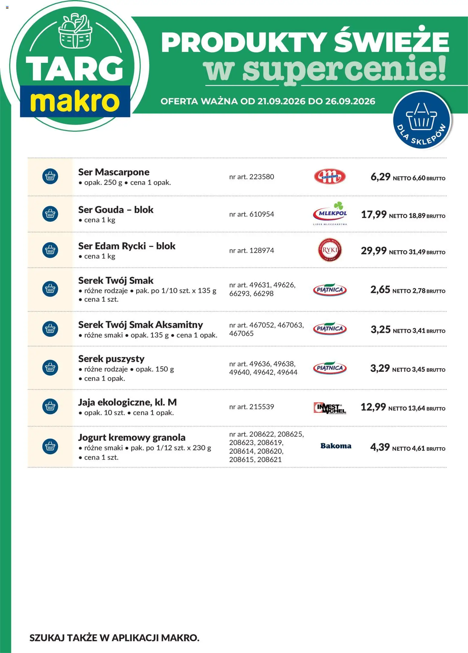 Makro gazetka - Oferta świeża w super cenach od 21.09.2026 | Strona: 8 | Produkty: Serek Twój Smak, Serek, Mascarpone, Ser gouda