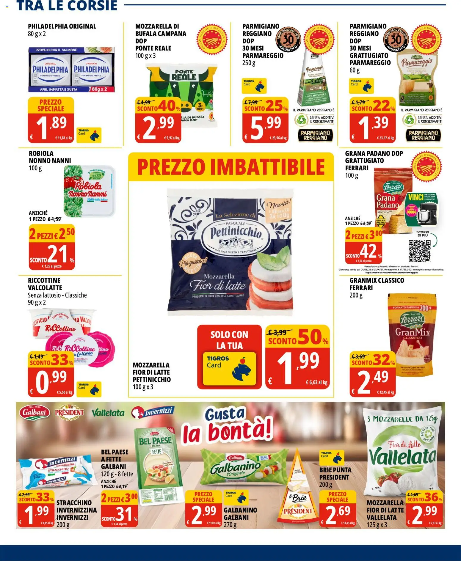 Volantino Tigros del 19/08/2026 | Pagina: 7 | Prodotti: Mozzarella, Stracchino, Formaggio fresco, Parmigiano reggiano