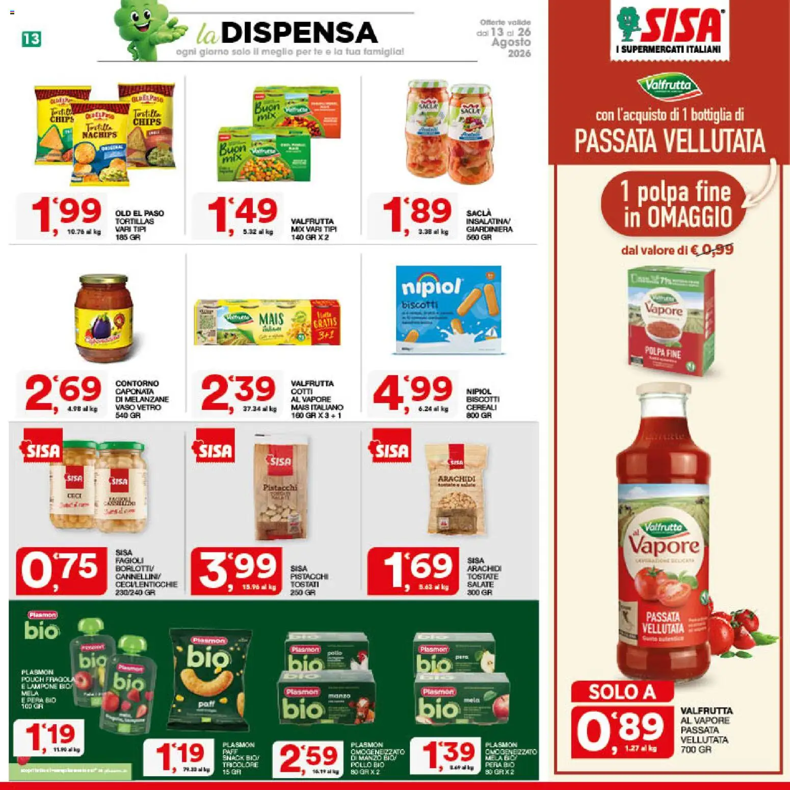 Volantino SISA del 13/08/2026 | Pagina: 13 | Prodotti: Lampone, Tortillas, Melanzane, Arachidi