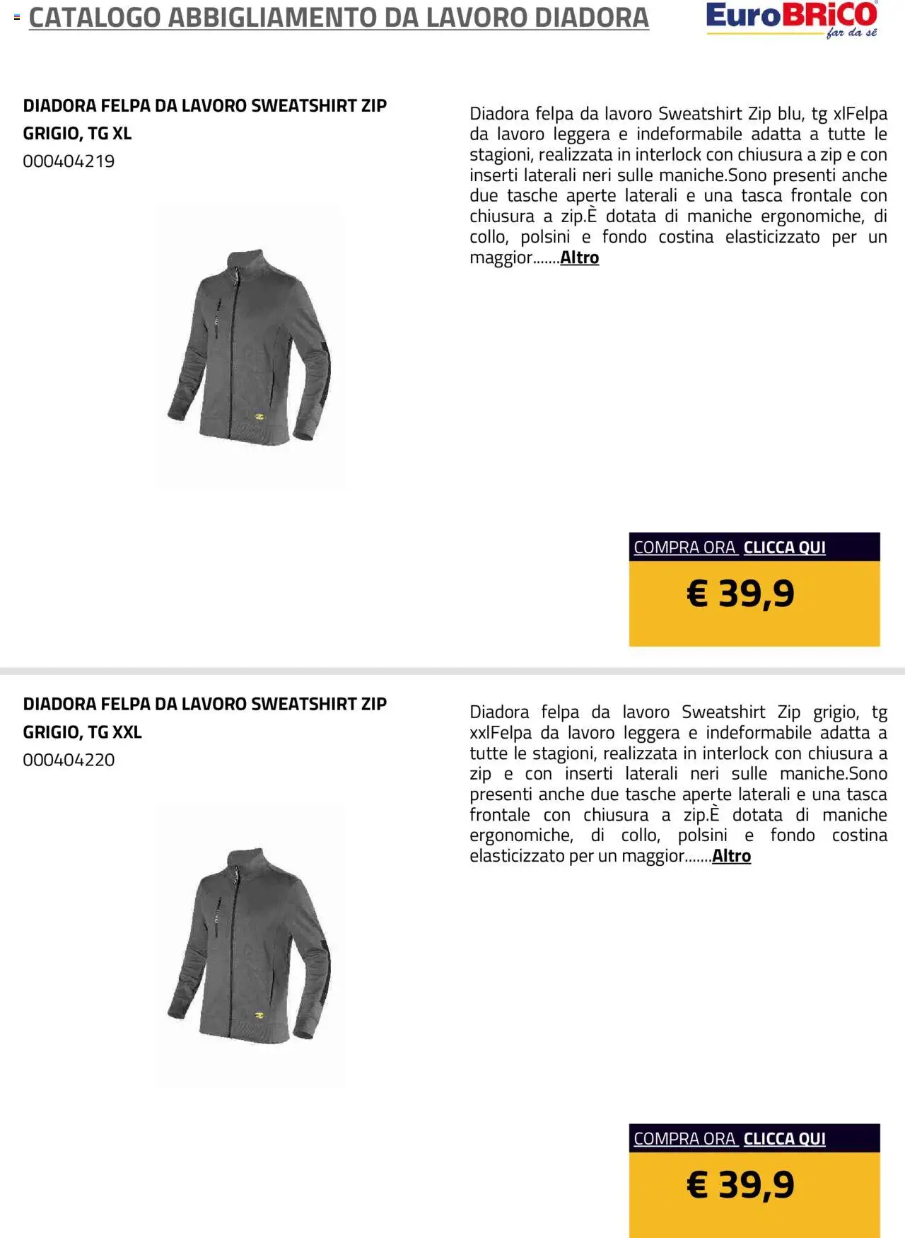 Volantino Eurobrico del 23.07.2025 | Pagina: 59 | Prodotti: Felpa