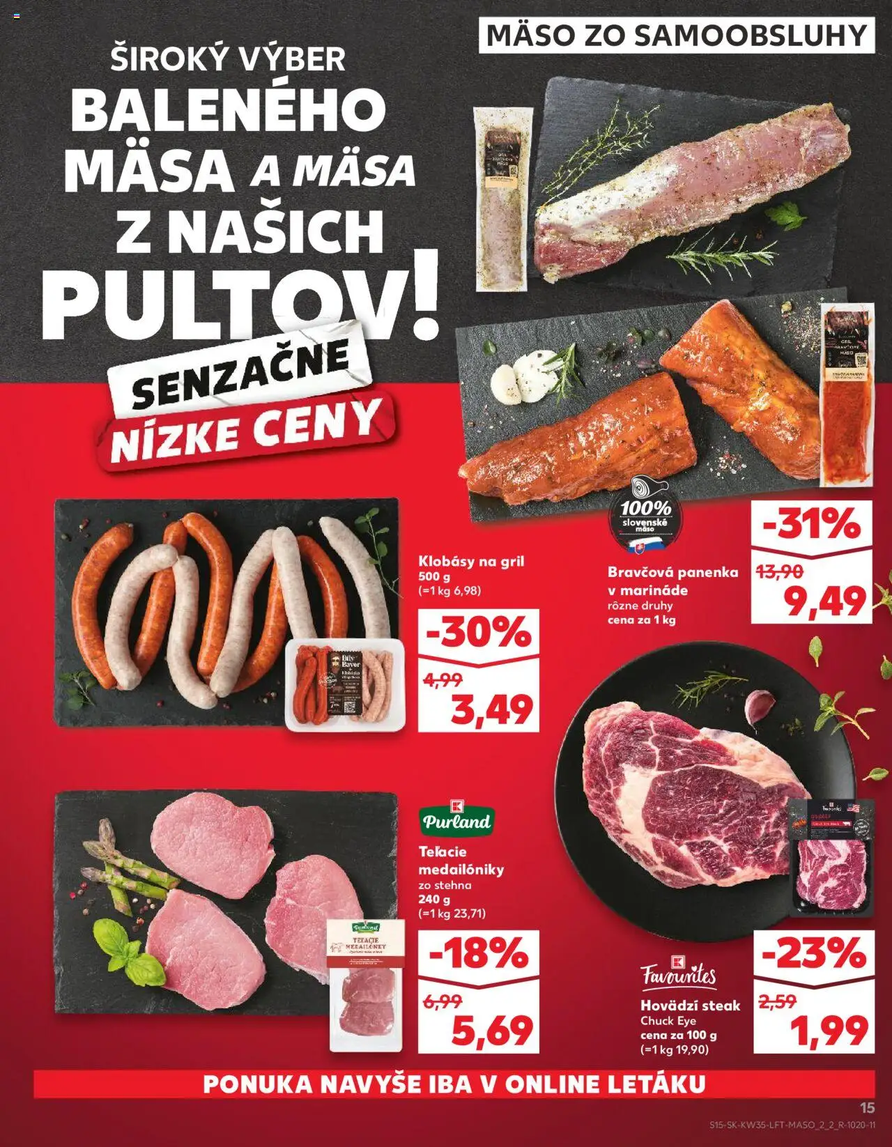 Nové Kaufland akcie – leták je platný od 28.08.2025 | Strana: 15 | Produkty: Gril, Bravčová panenka, Steak