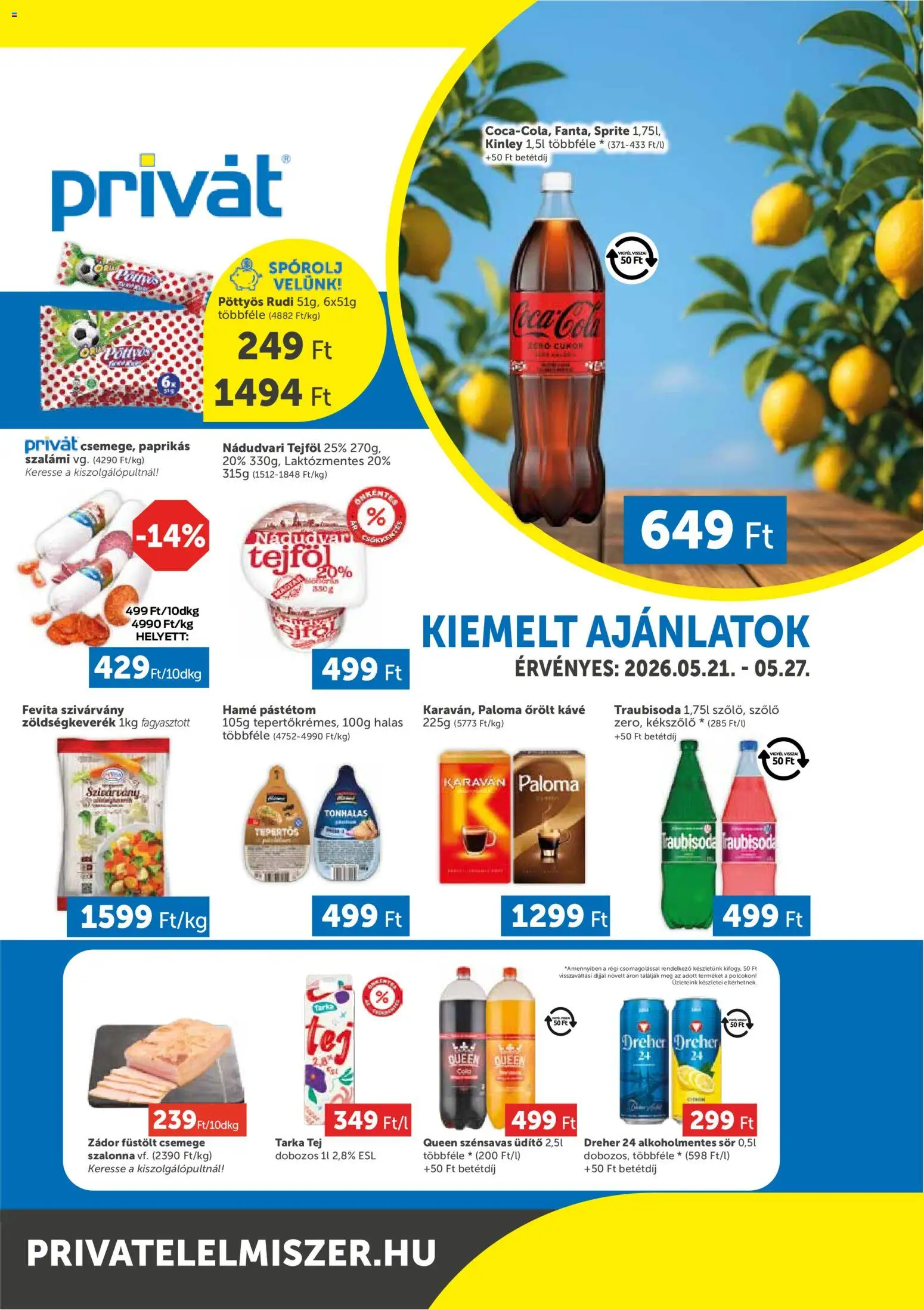 PRIVÁT akciós ujság - amely érvényes a következő dátumtól: 21.05.2026 | Oldal: 1 | Termékek: Szalonna, Sör, Tejföl, Őrölt kávé