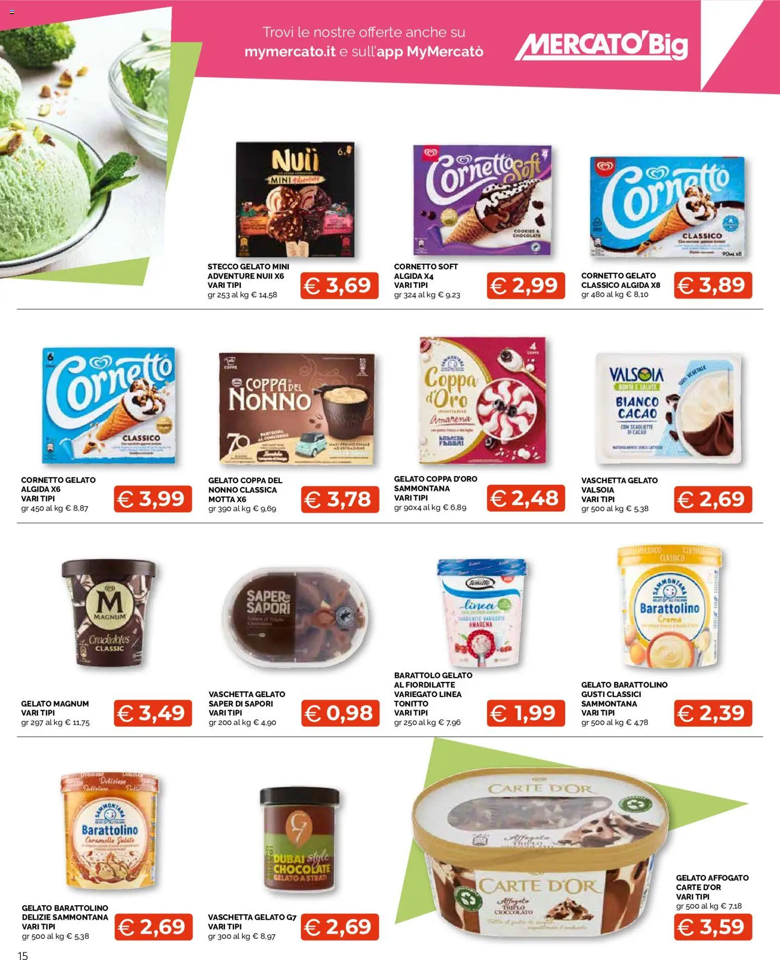 Volantino Mercatò del 20/07/2026 | Pagina: 15 | Prodotti: Crema, Cornetto, Cacao, Amarena