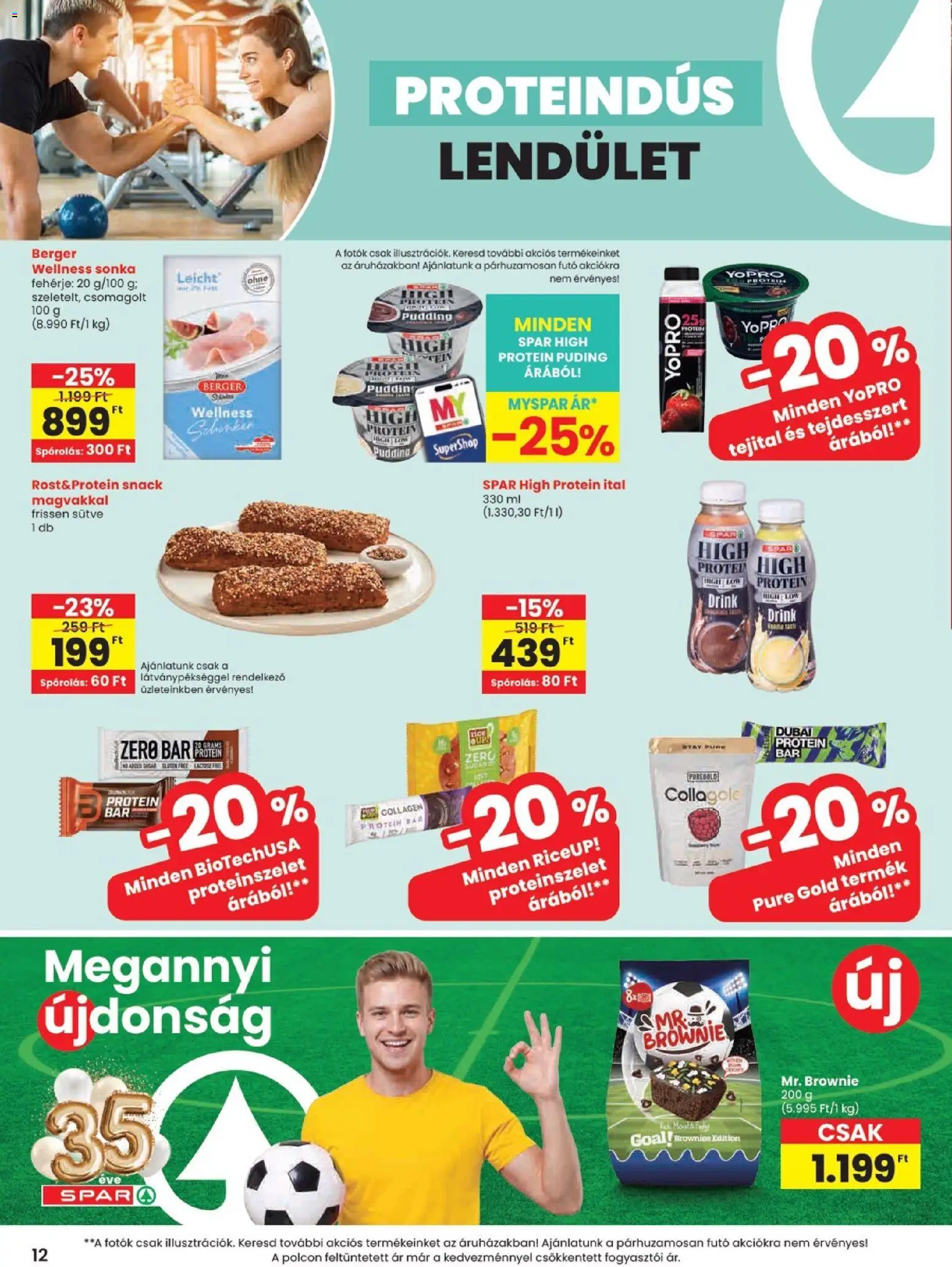 Spar akciós ujság - amely érvényes a következő dátumtól: 18.06.2026 | Oldal: 12 | Termékek: Puding, Protein bar, Fehérje, Proteinszelet
