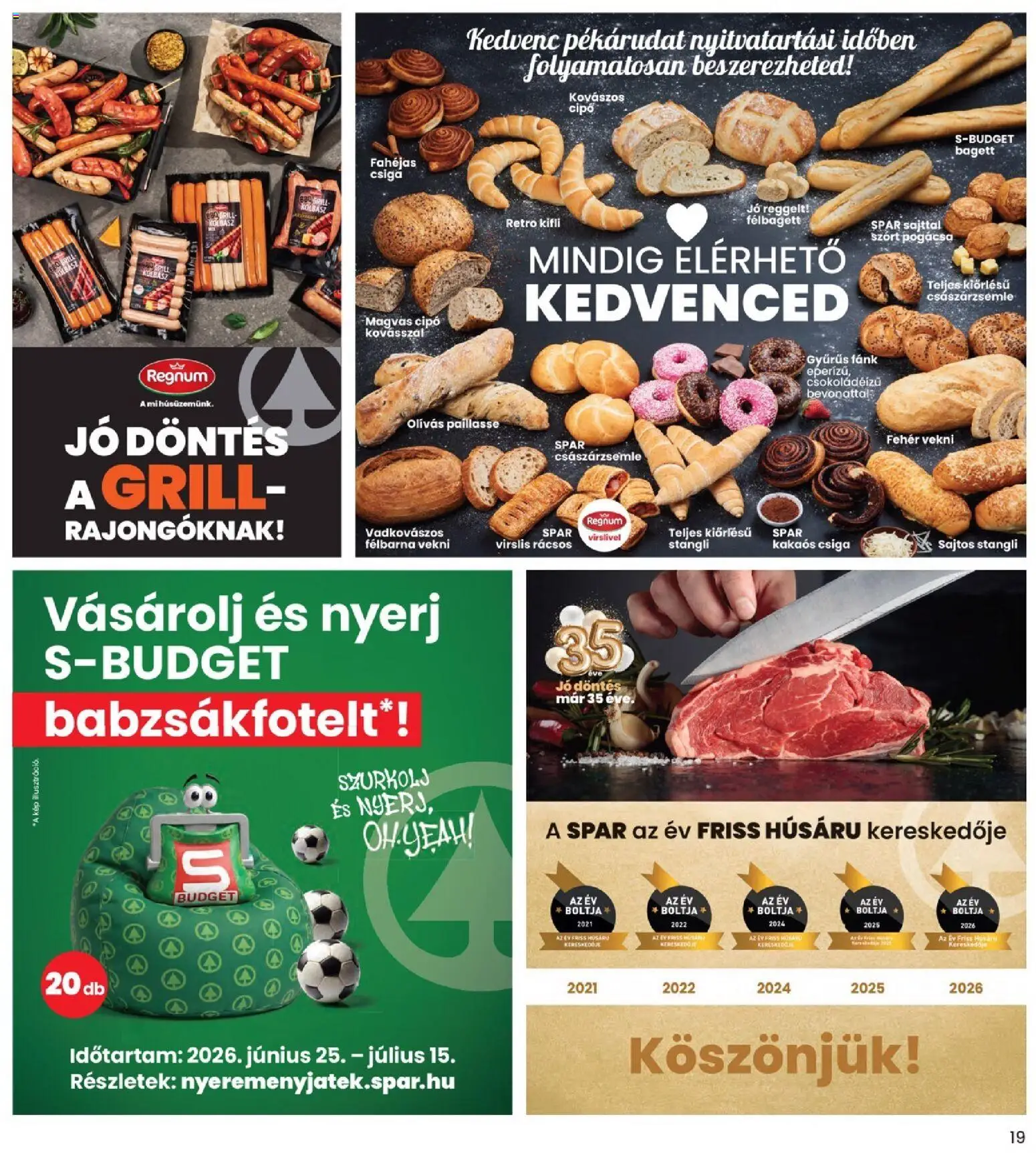 Interspar akciós ujság - amely érvényes a következő dátumtól: 2026.06.25. | Oldal: 19 | Termékek: Kolbász, Bagett, Stangli, Grill
