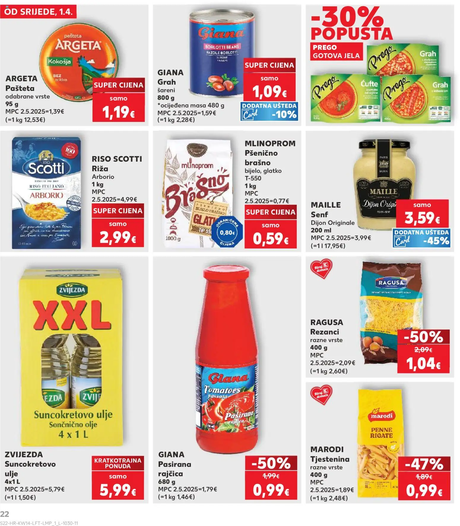 Kaufland katalog | vrijedi od 01.04.2026 | Stranica: 22 | Proizvodi: Riža, Rezanci, Brašno, Rajčica