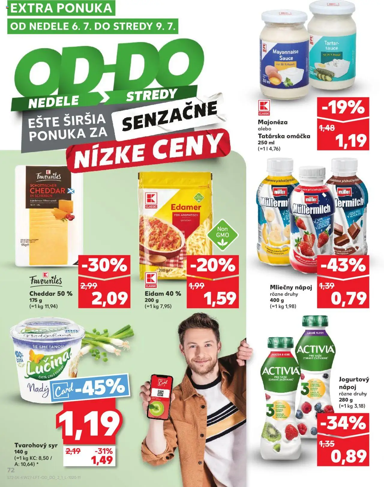 Nové Kaufland akcie – leták je platný od 03.07.2025 | Strana: 72 | Produkty: Cheddar, Eidam, Kiwi, Omáčka