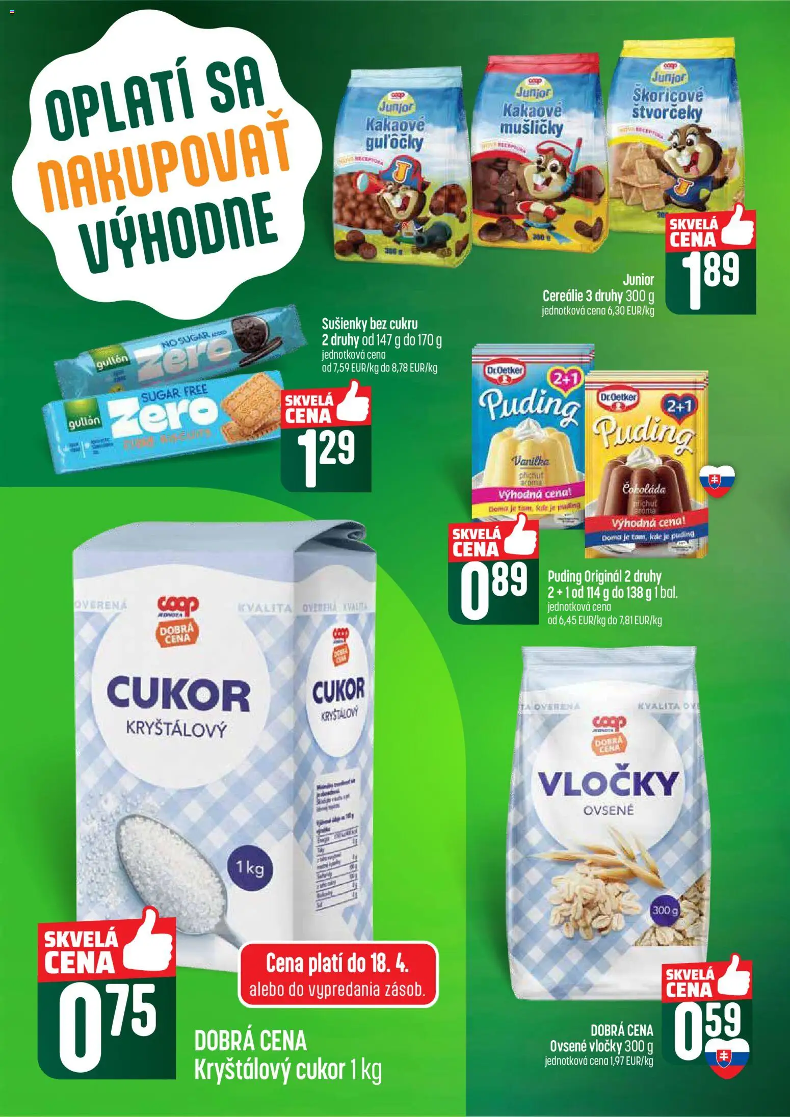 Nové COOP Jednota akcie – leták je platný od 16.04.2026 | Strana: 34 | Produkty: Puding, Čokoláda, Cukor, Vločky
