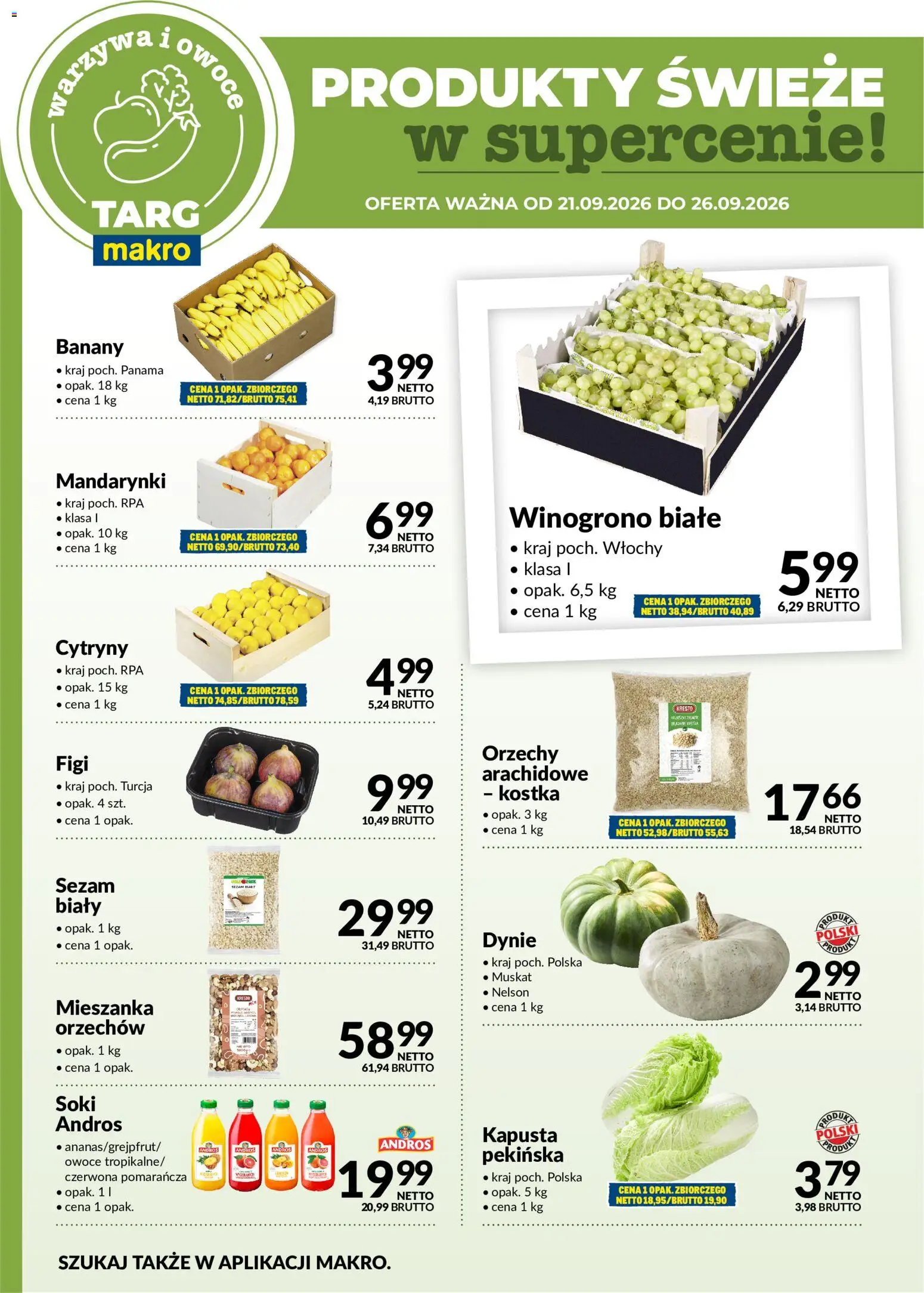 Makro gazetka - Oferta świeża w super cenach od 21.09.2026 | Strona: 5 | Produkty: Winogrono, Orzechy arachidowe, Banany, Owoce
