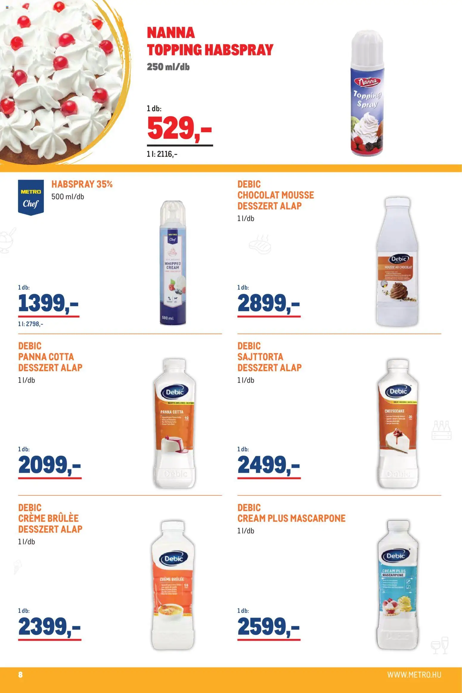 Metro akciós ujság - amely érvényes a következő dátumtól: 2026.07.01. | Oldal: 8 | Termékek: Sajttorta, Mascarpone, Panna cotta