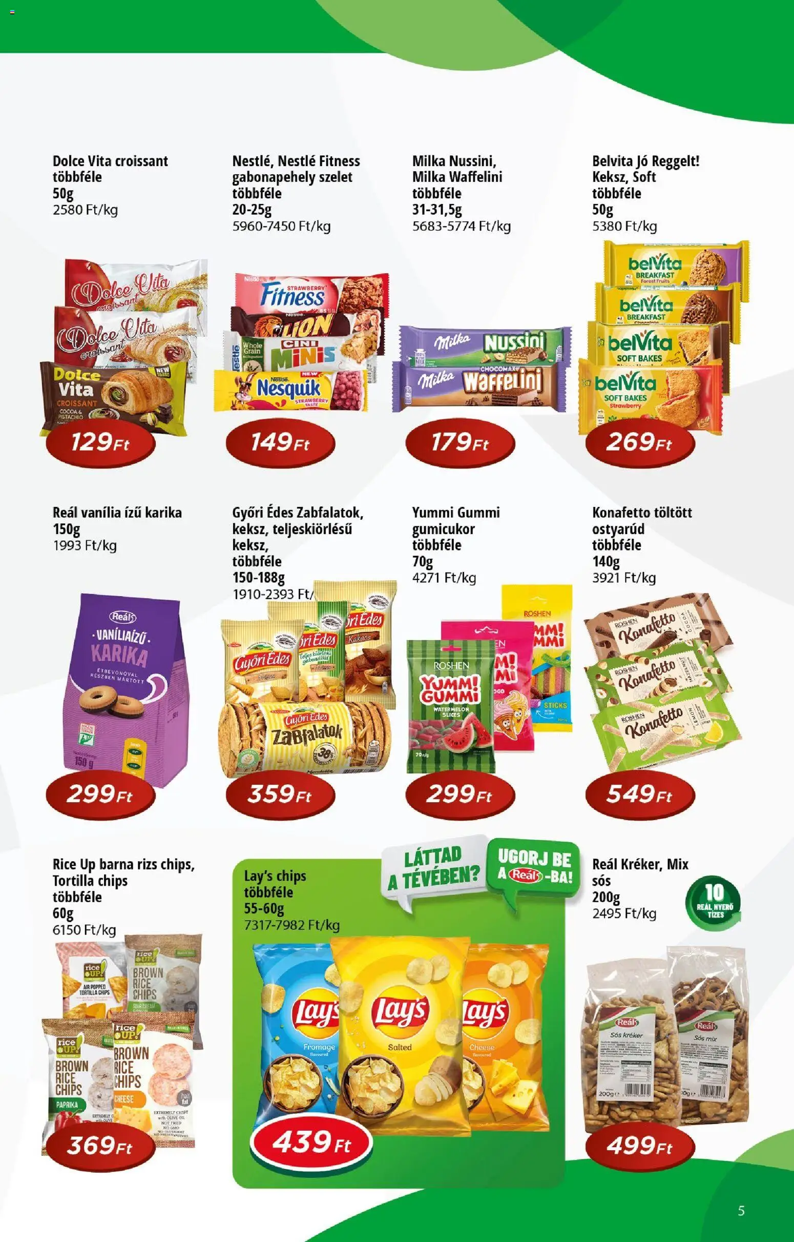 Reál akciós ujság - amely érvényes a következő dátumtól: 2026.08.05. | Oldal: 5 | Termékek: Chips, Gabonapehely, Tortilla, Gumicukor