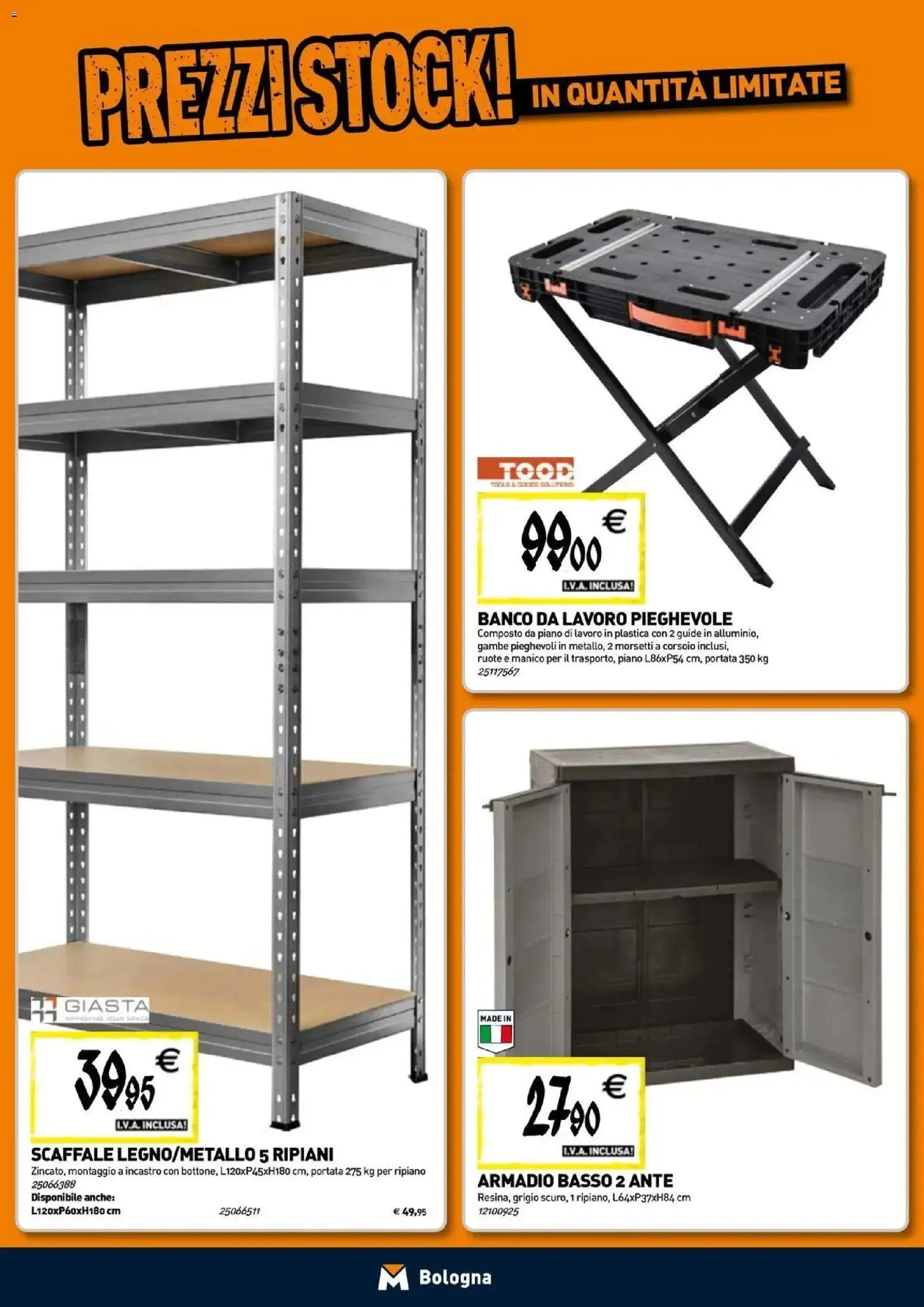 Nuovo TECNOMAT - Straordinari prezzi stock! dal 24/09/2026 > offerte anteprima 🛍️ | Pagina: 17 | Prodotti: Ripiano, Scaffale, Basso, Armadio