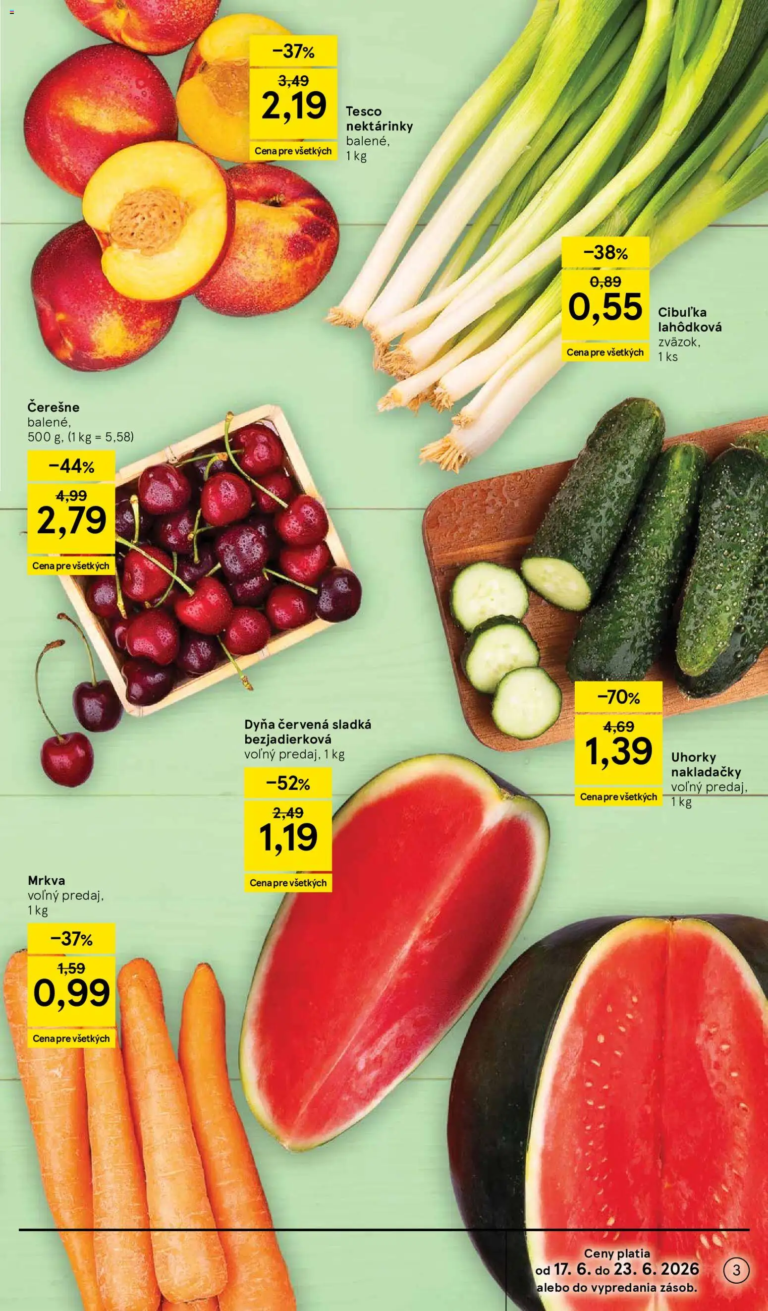 Nové Tesco akcie – leták je platný od 17.06.2026 | Strana: 3 | Produkty: Mrkva, Čerešne, Uhorky