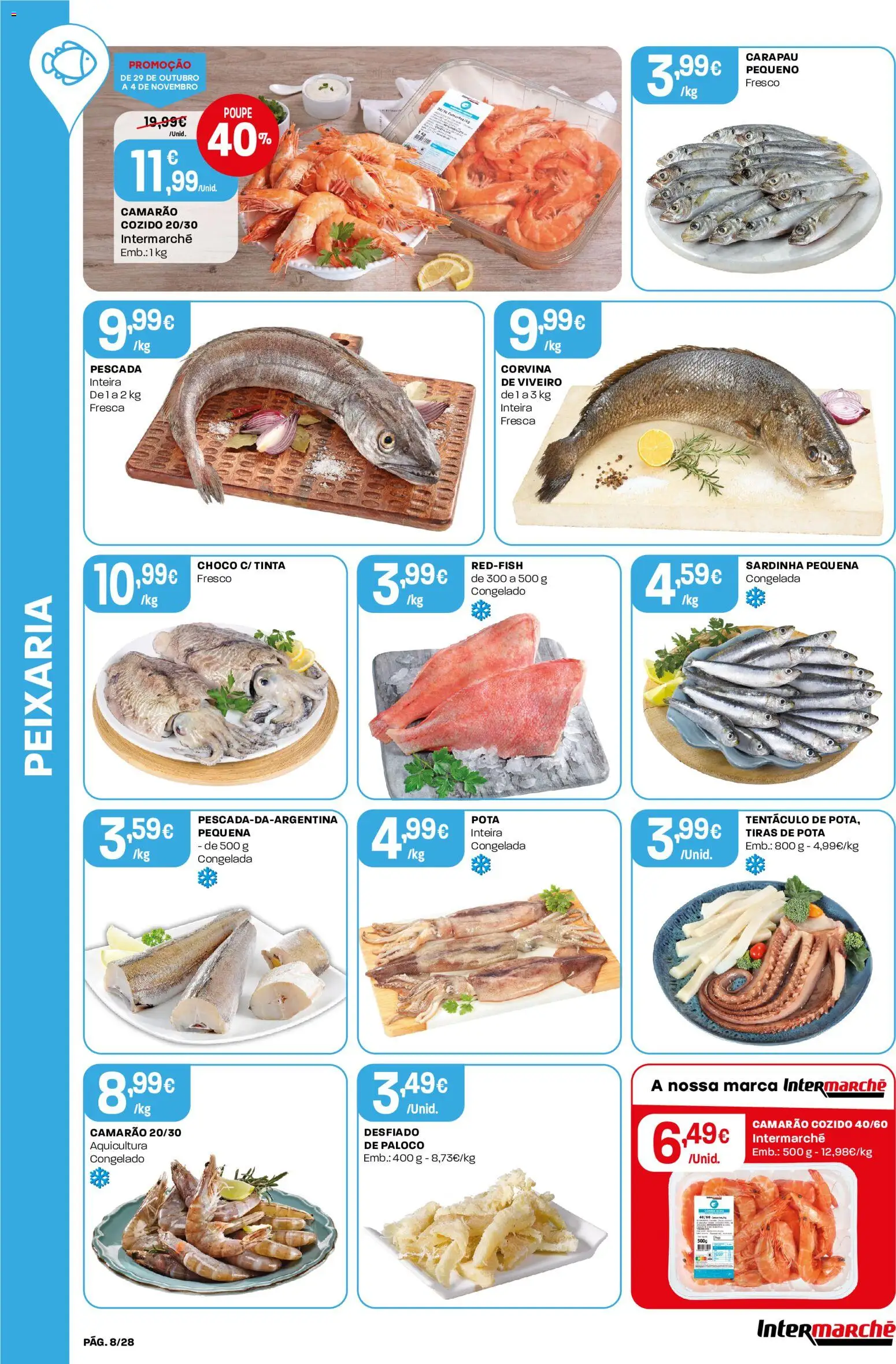 Intermarché folheto Contact │ válido de 29/10/2026 | Página: 8 | Produtos: Pescada, Tinta, Camarão