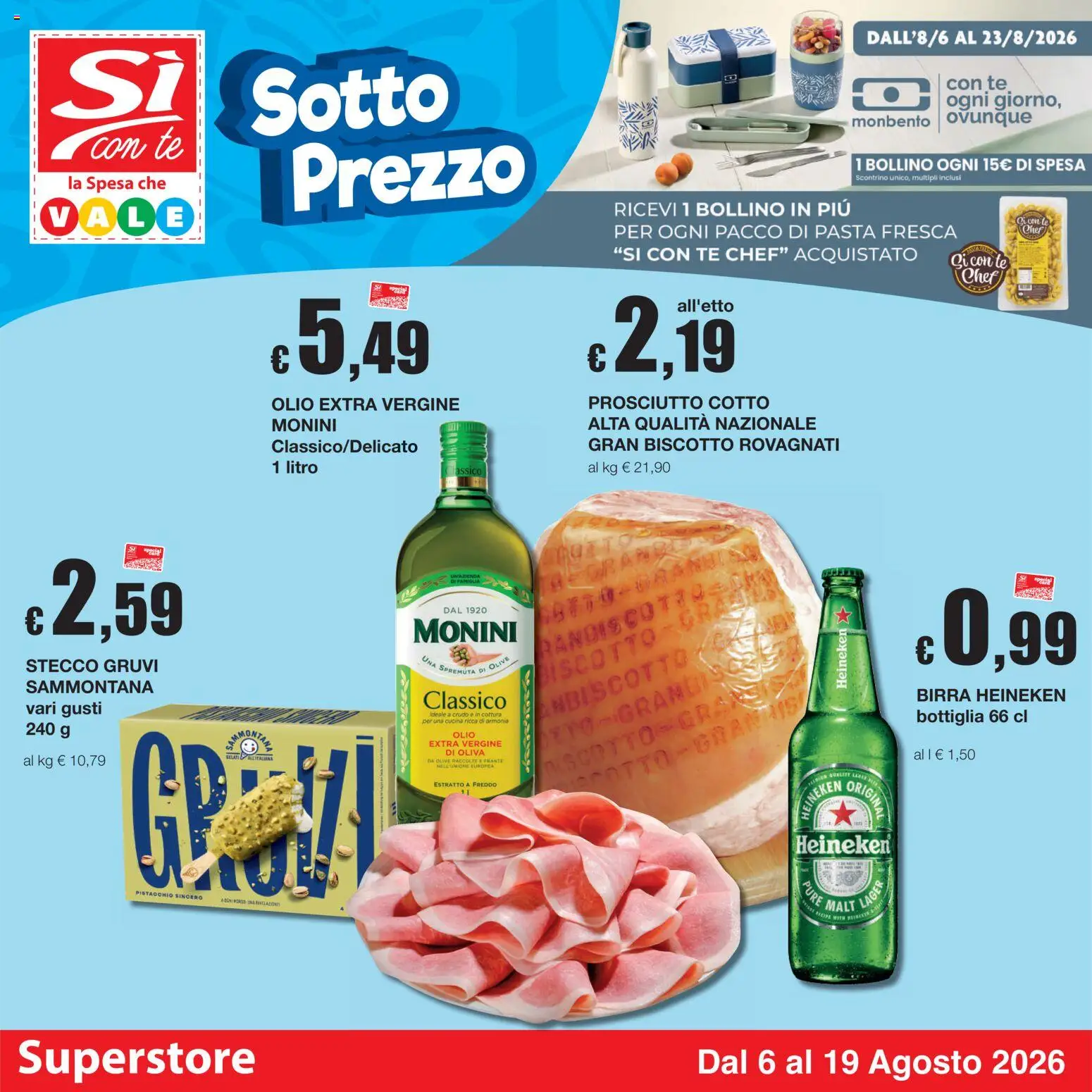 Volantino Sì con Te del 06/08/2026 | Pagina: 1 | Prodotti: Prosciutto, Pasta, Olio extra vergine, Heineken