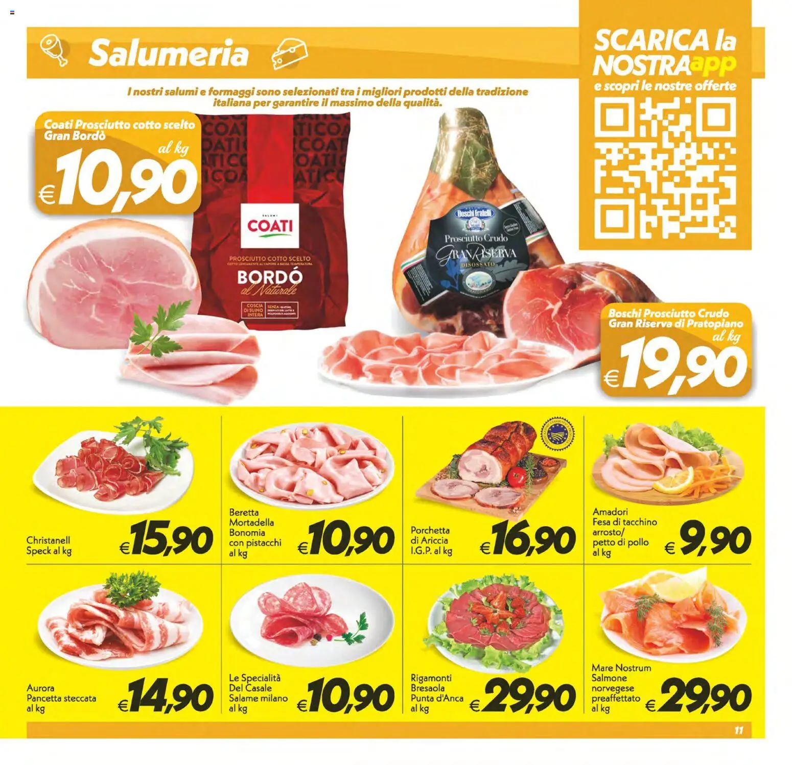 Volantino SuperConveniente del 23/10/2026 | Pagina: 11 | Prodotti: Prosciutto Crudo, Bresaola, Pancetta, Pistacchi