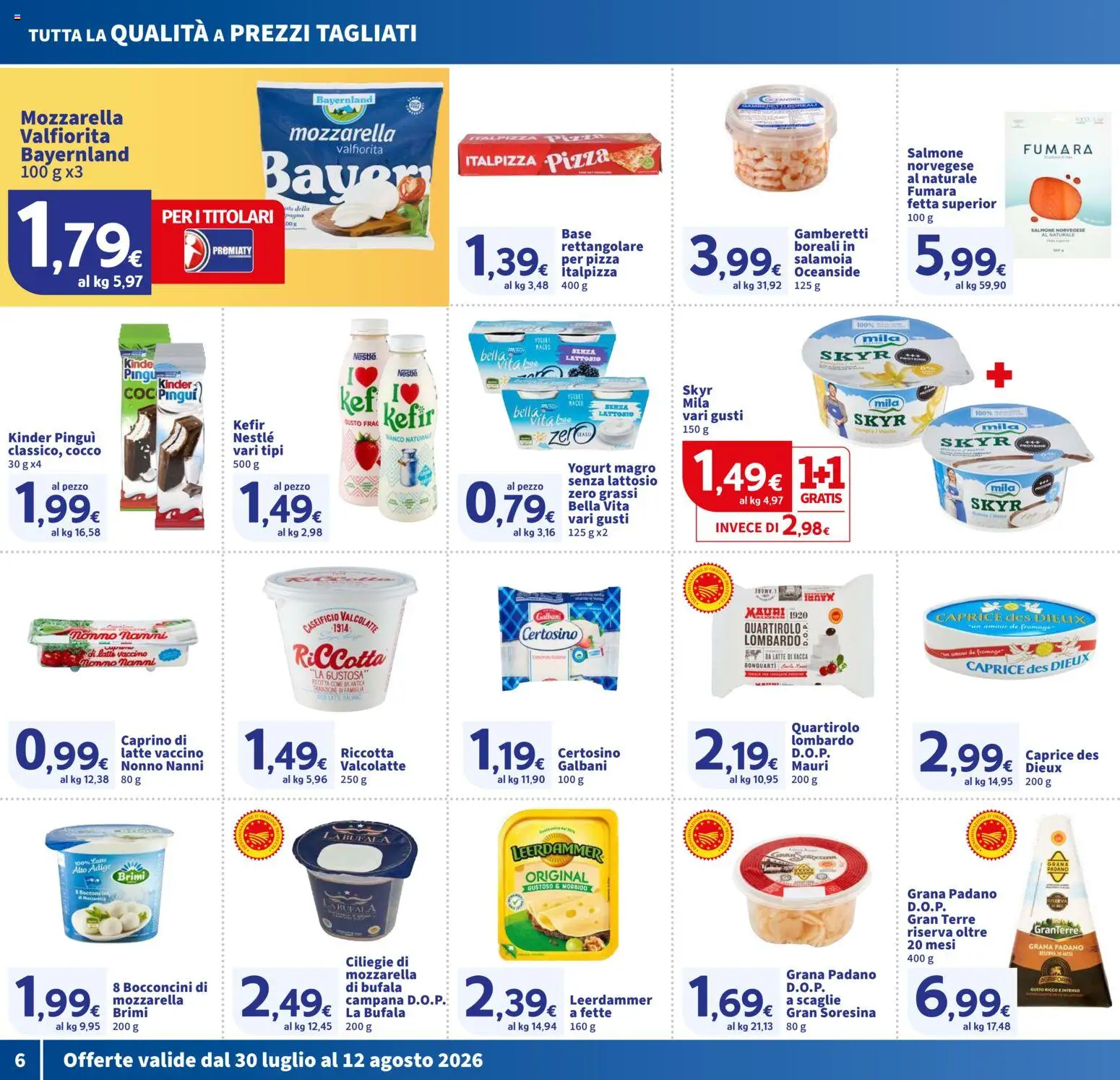 Volantino SIGMA del 30/07/2026 | Pagina: 6 | Prodotti: Yogurt, Pizza, Cocco, Grana Padano