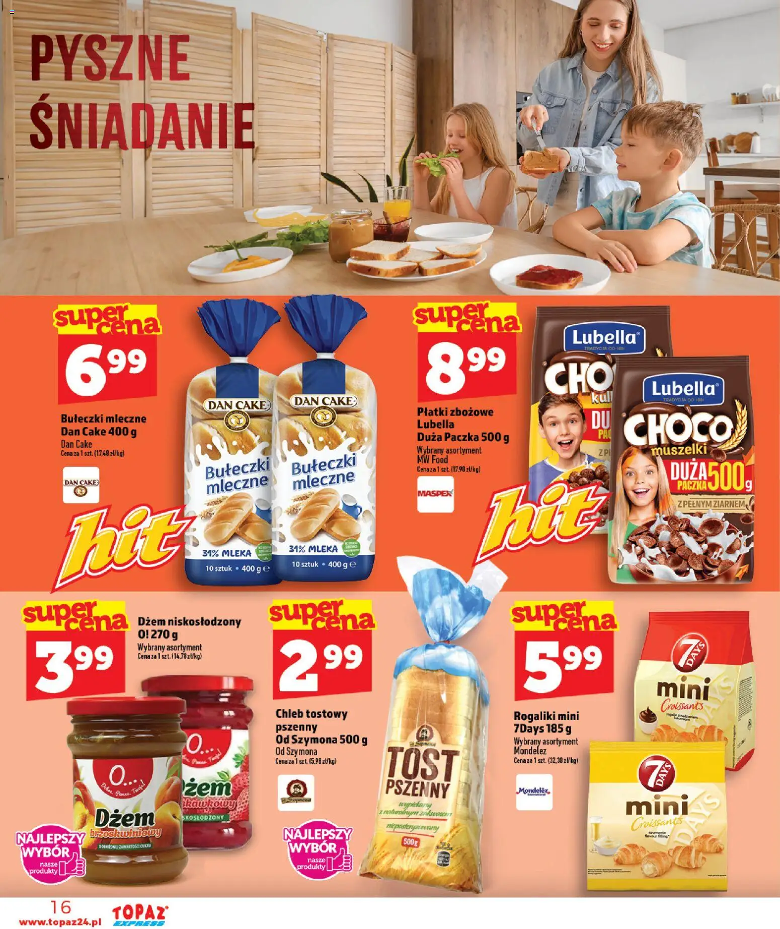 Topaz gazetka - Express od 06.08.2026 | Strona: 16 | Produkty: Chleb tostowy, Mleka, Chleb, Płatki