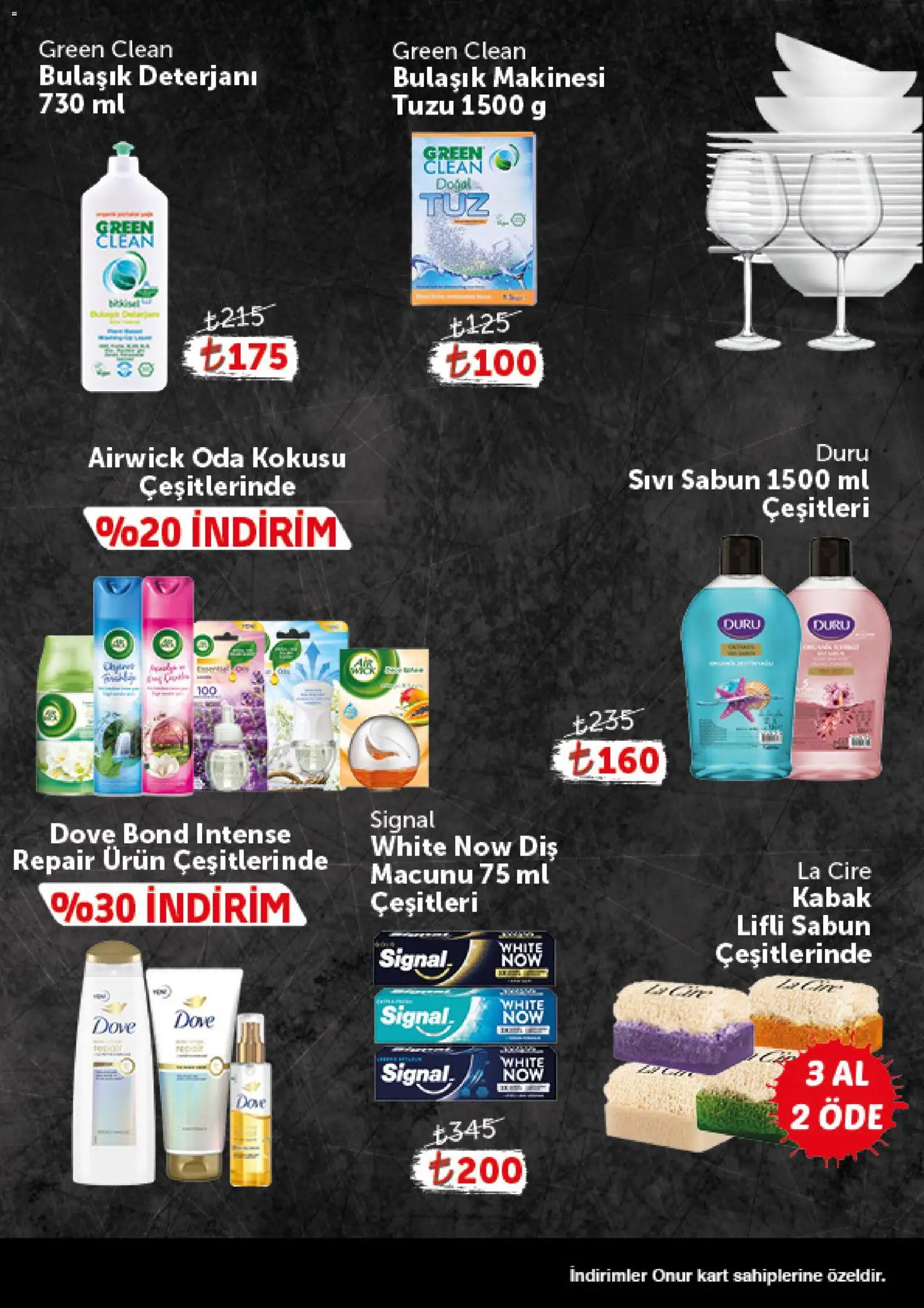 Onur Market - Katalog Gurme - 14 Temmuz 2026 tarihinden itibaren geçerlidir | Sayfa: 13 | Ürünler: Oda kokusu, Kabak, Sabun, Bulaşık makinesi