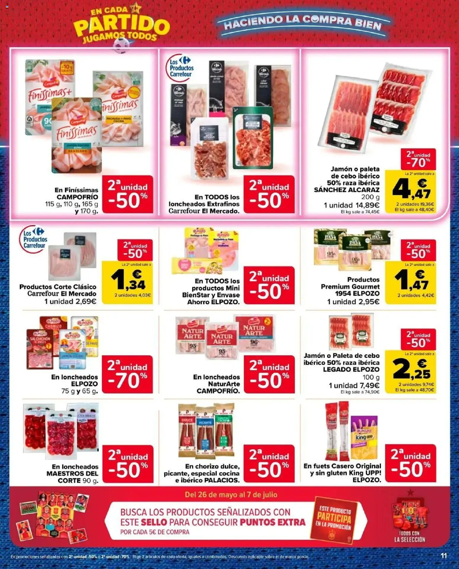 Carrefour Market -  unidad al -50 │ válido desde el 25/06/2026 | Página: 11 | Productos: Jamón, Jamón cocido, Cocina, Pavo