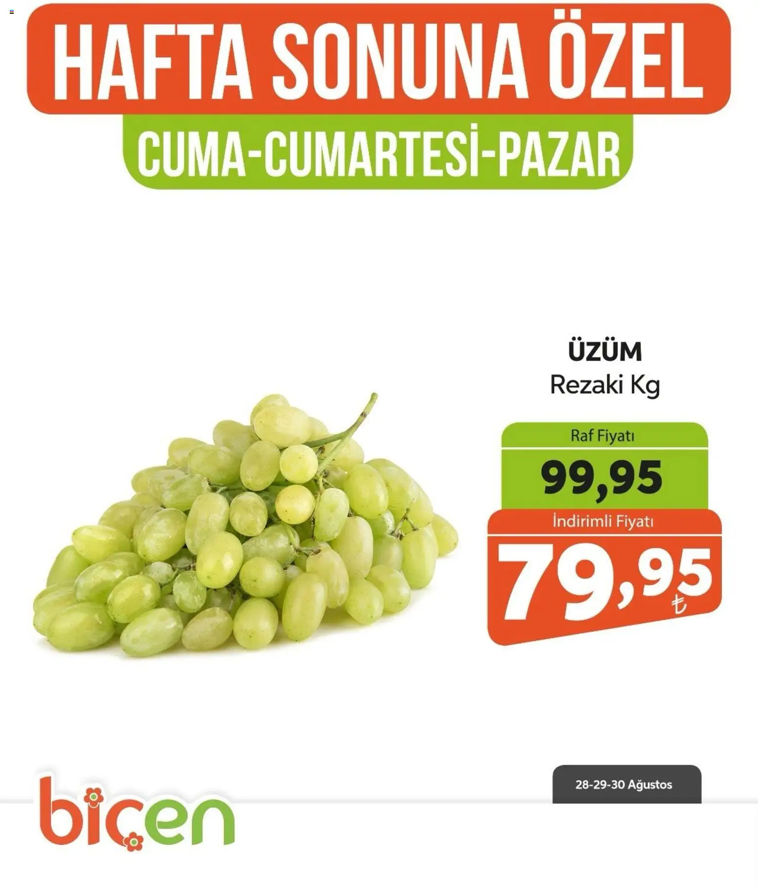 Biçen Market - Hafta Sonuna Özel - Meyve İndirimi - 28 Ağustos 2026 tarihinden itibaren geçerlidir | Sayfa: 7 | Ürünler: Raf, Üzüm