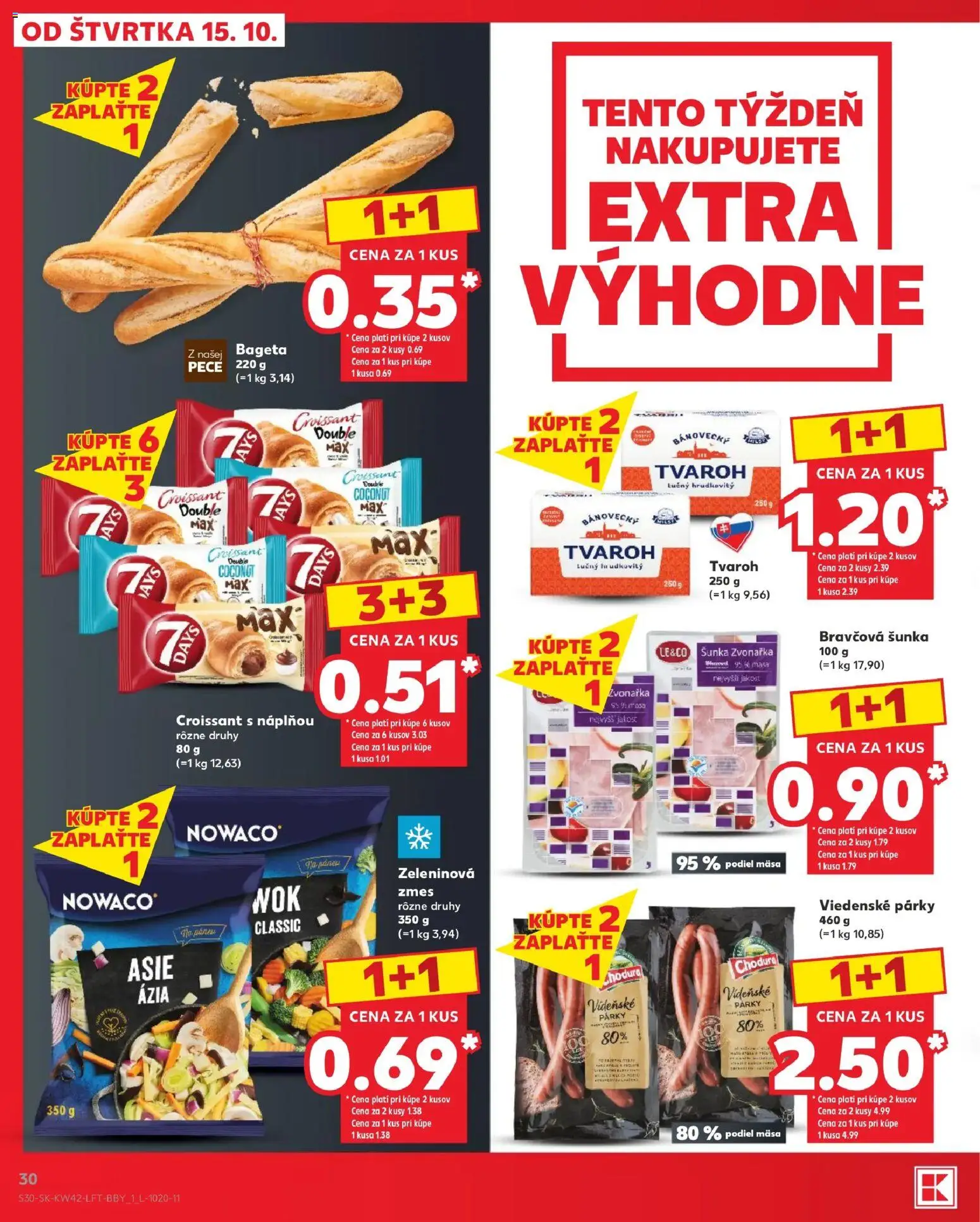 Nové Kaufland akcie – leták je platný od 15.10.2026 | Strana: 30 | Produkty: Croissant, Bageta, Tvaroh, Párky