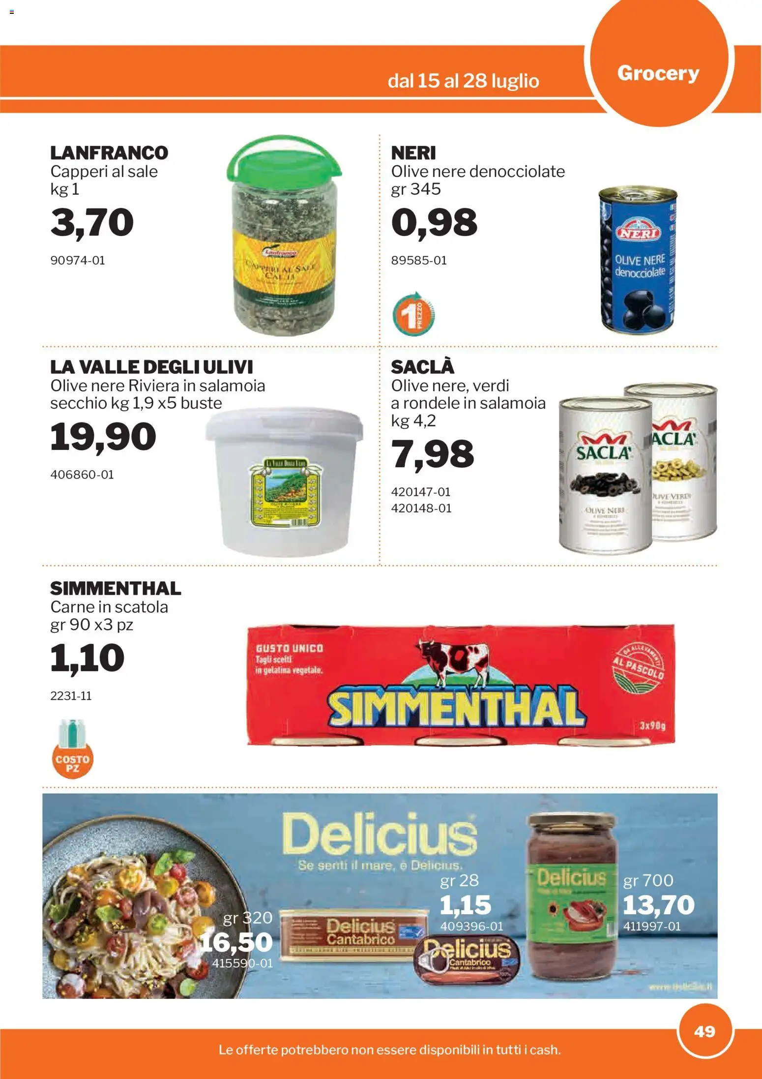 Volantino Sogegross del 15/07/2026 | Pagina: 49 | Prodotti: Sale, Olive, Secchio, Scatola