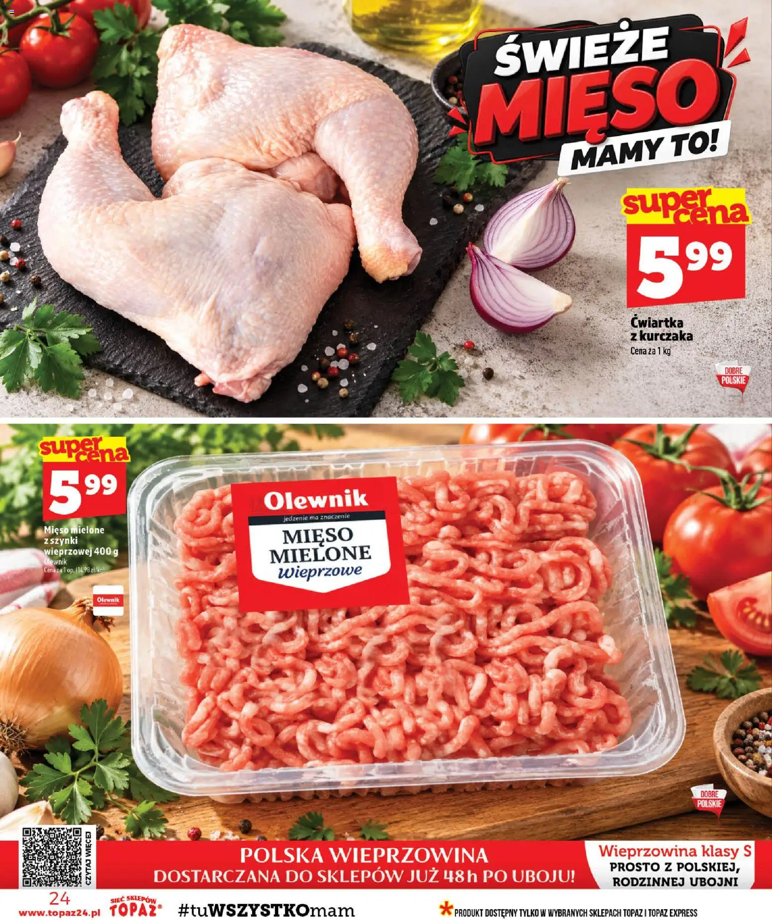 Topaz gazetka od 22.10.2026 | Strona: 24 | Produkty: Mięso mielone z szynki, Mięso, Wieprzowina, Ćwiartka z kurczaka