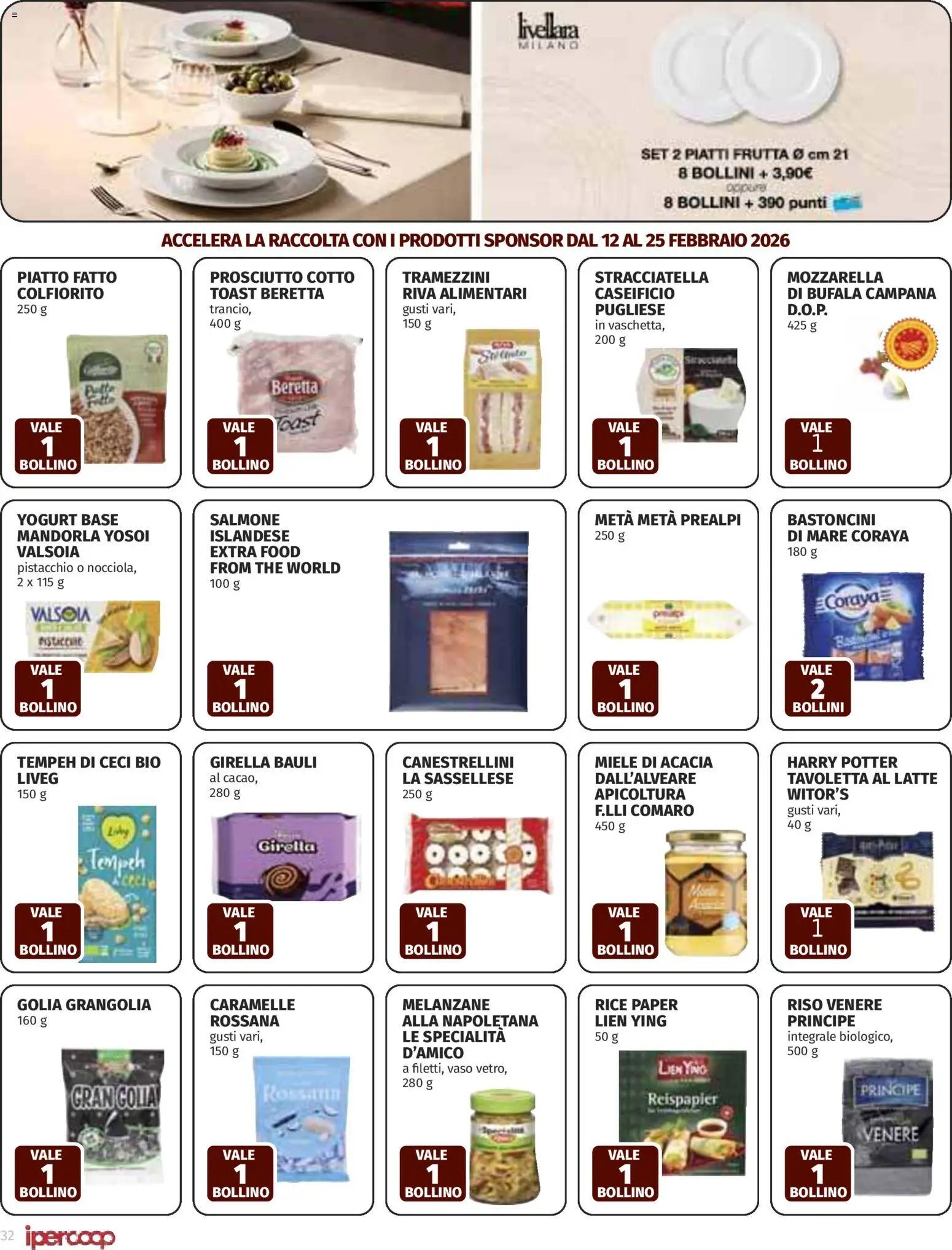Volantino Ipercoop del 12.02.2026 | Pagina: 32 | Prodotti: Prosciutto Cotto, Riso, Ceci, Vaso