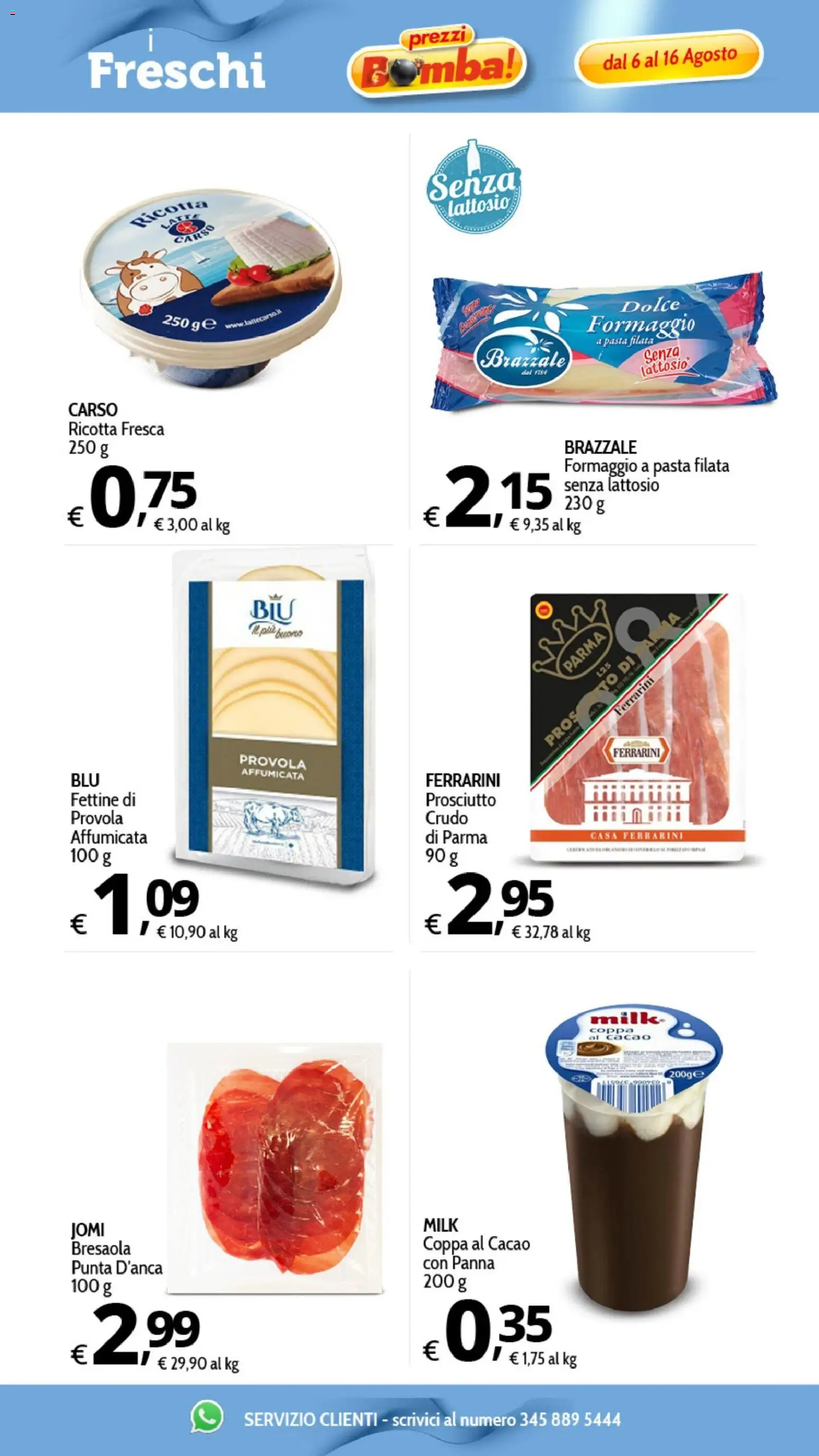 Volantino Primo Prezzo del 06/08/2026 | Pagina: 28