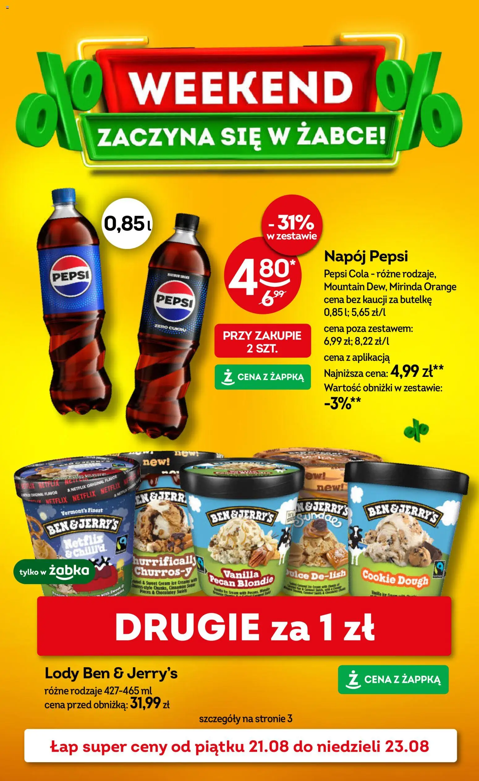 Żabka gazetka - Weekendowe promocje od 21.08.2026 | Strona: 1 | Produkty: Lody Ben & Jerry’s, Pepsi, Pepsi cola, Lody