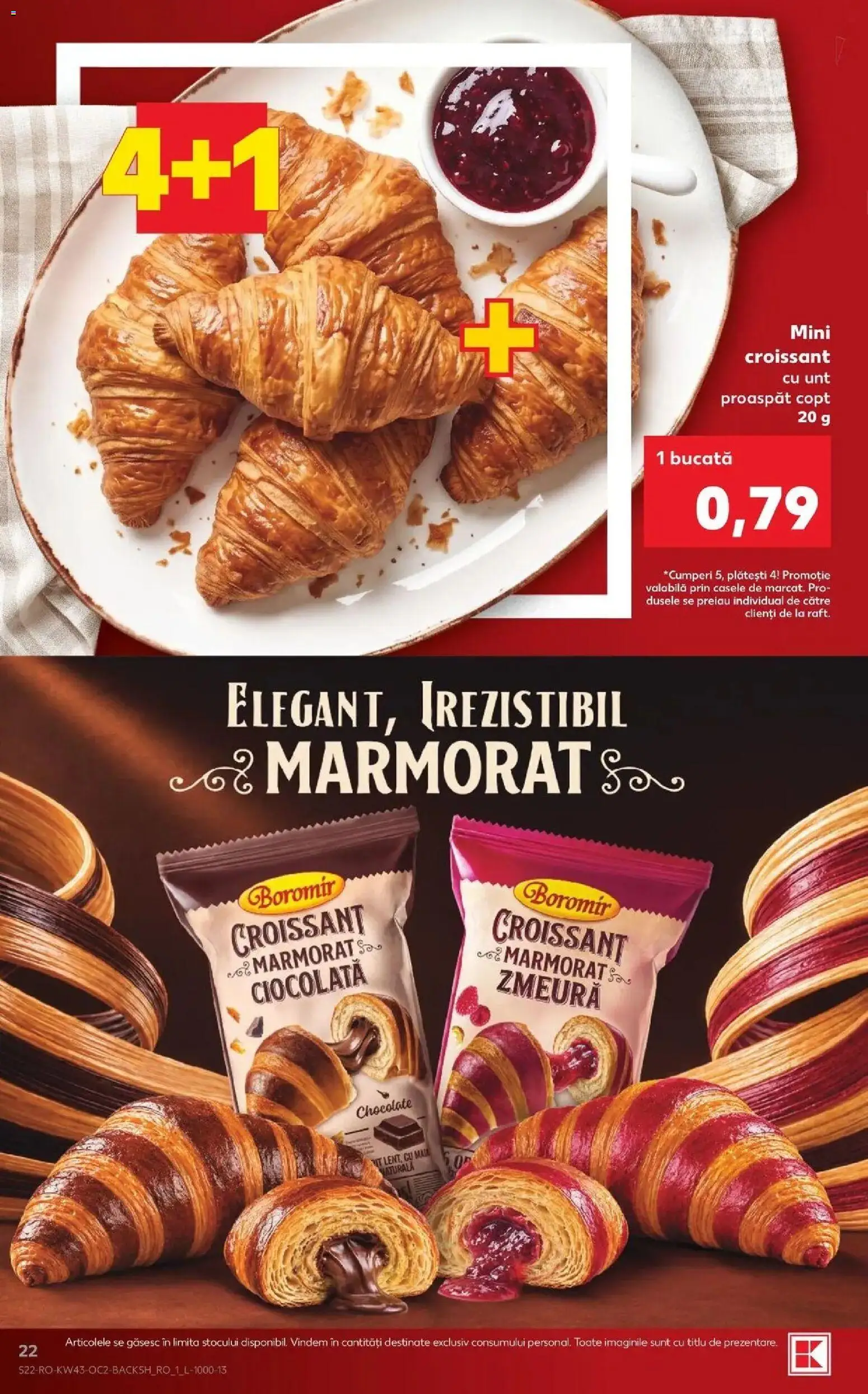 Kaufland Viseu de Sus 21.10.2026 - Revista si Oferta | Pagină: 22 | Produse: Croissant, Unt, Ciocolată, Sos