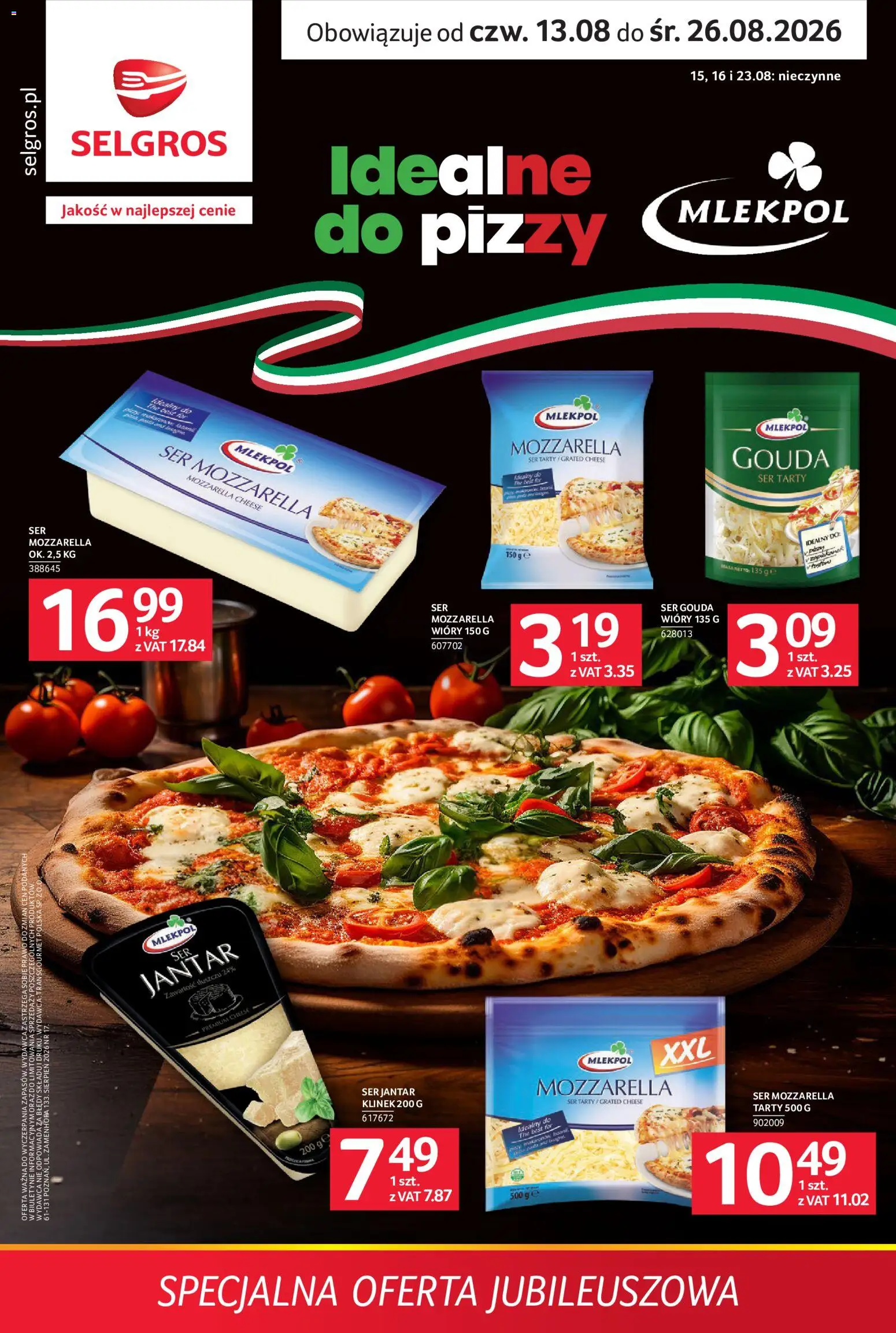 Selgros cash&carry gazetka - Specjalna oferta jubileuszowa od 13.08.2026 | Strona: 1 | Produkty: Jantar, Ser mozzarella tarty, Ser, Mozzarella