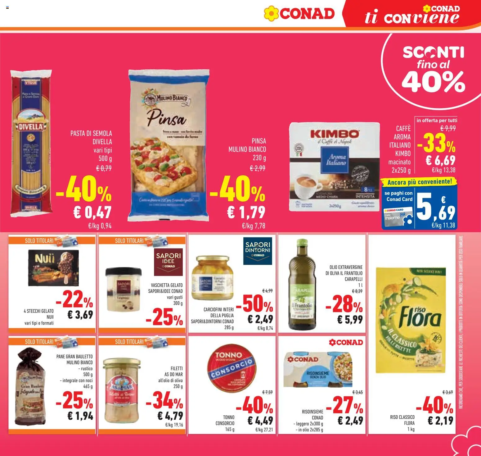 Volantino Conad del 26/08/2026 | Pagina: 21 | Prodotti: Caffè, Pizza, Olio extravergine di oliva, Macinato