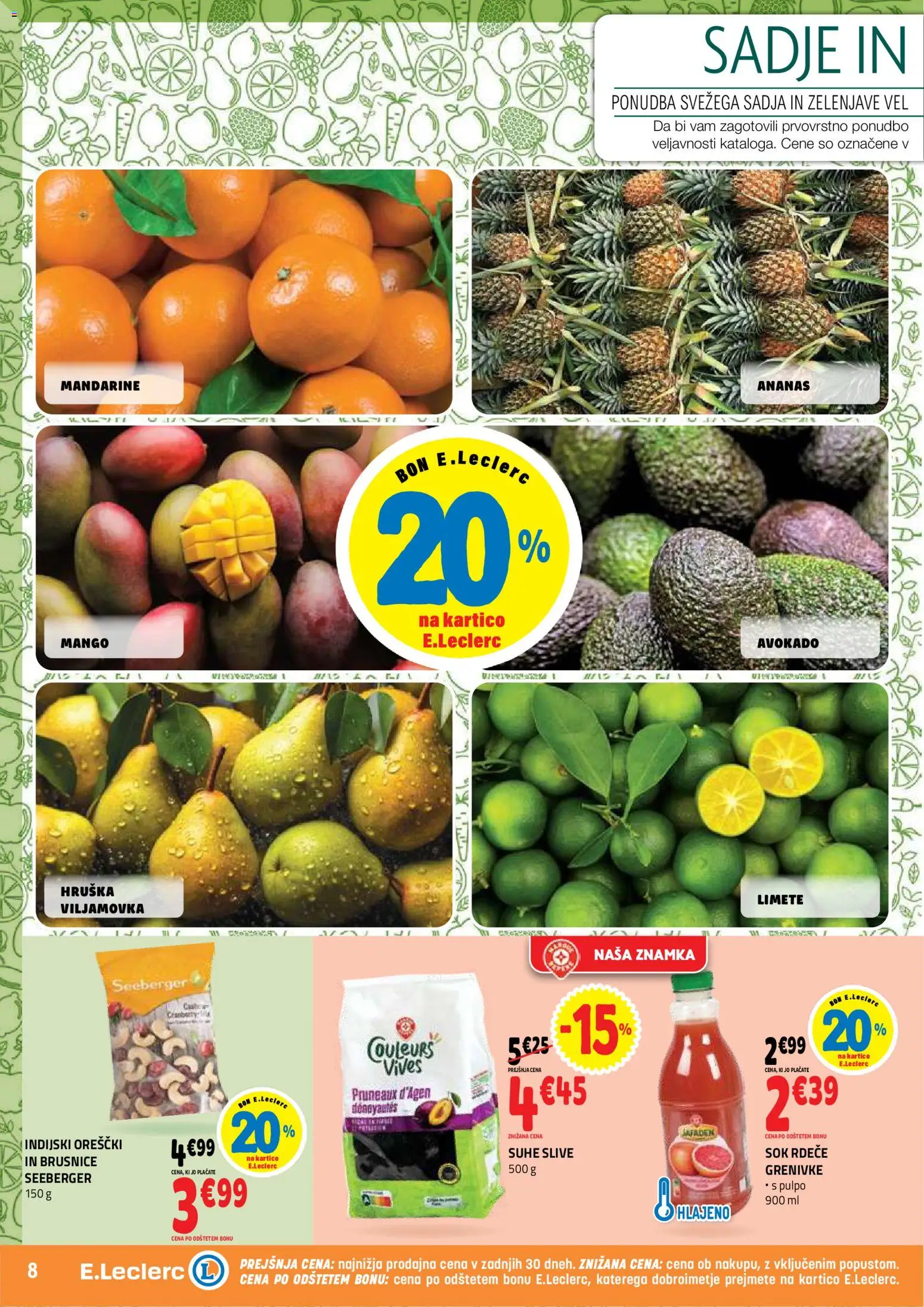 Novi E.leclerc katalog ponudbe – veljaven od 07.10.2026 | Stran: 8 | Izdelki: Ananas, Orescki, Sadje, Mango