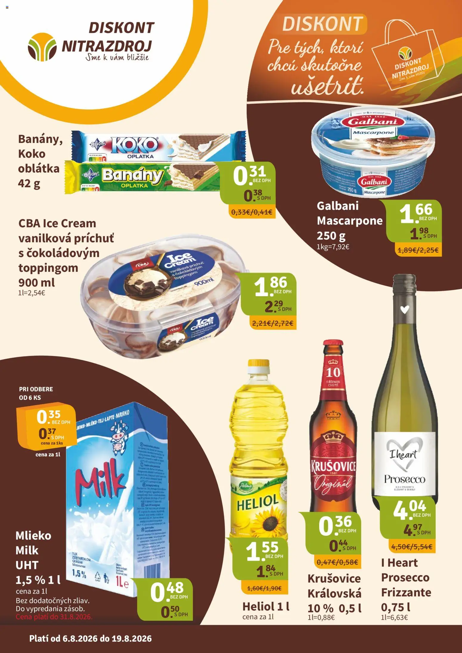Nové Nitrazdroj akcie – leták je platný od 06.08.2026 | Strana: 1 | Produkty: Mlieko, Banány, Prosecco, Mascarpone