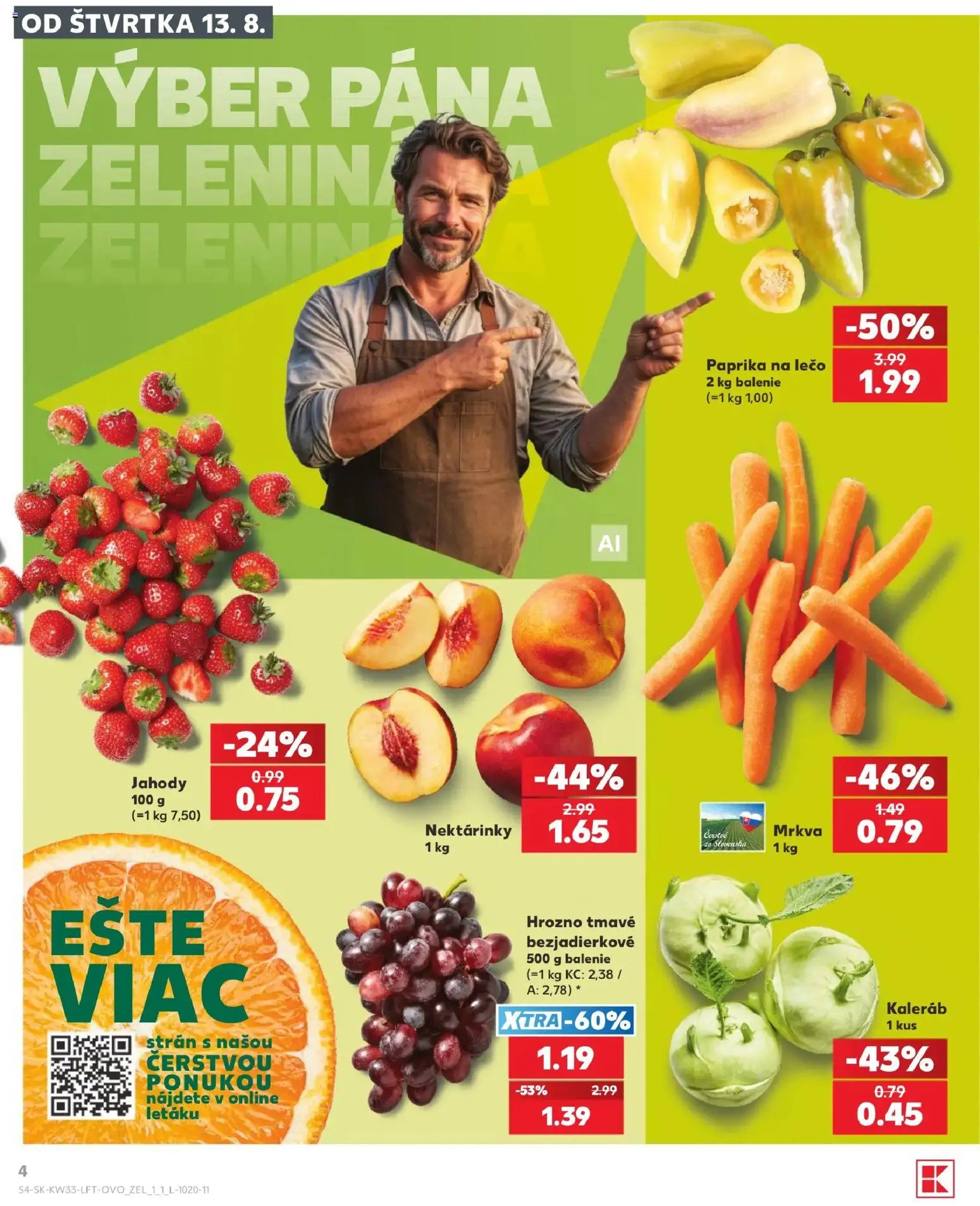 Nové Kaufland akcie – leták je platný od 13.08.2026 | Strana: 4 | Produkty: Paprika, Jahody, Mrkva, Hrozno