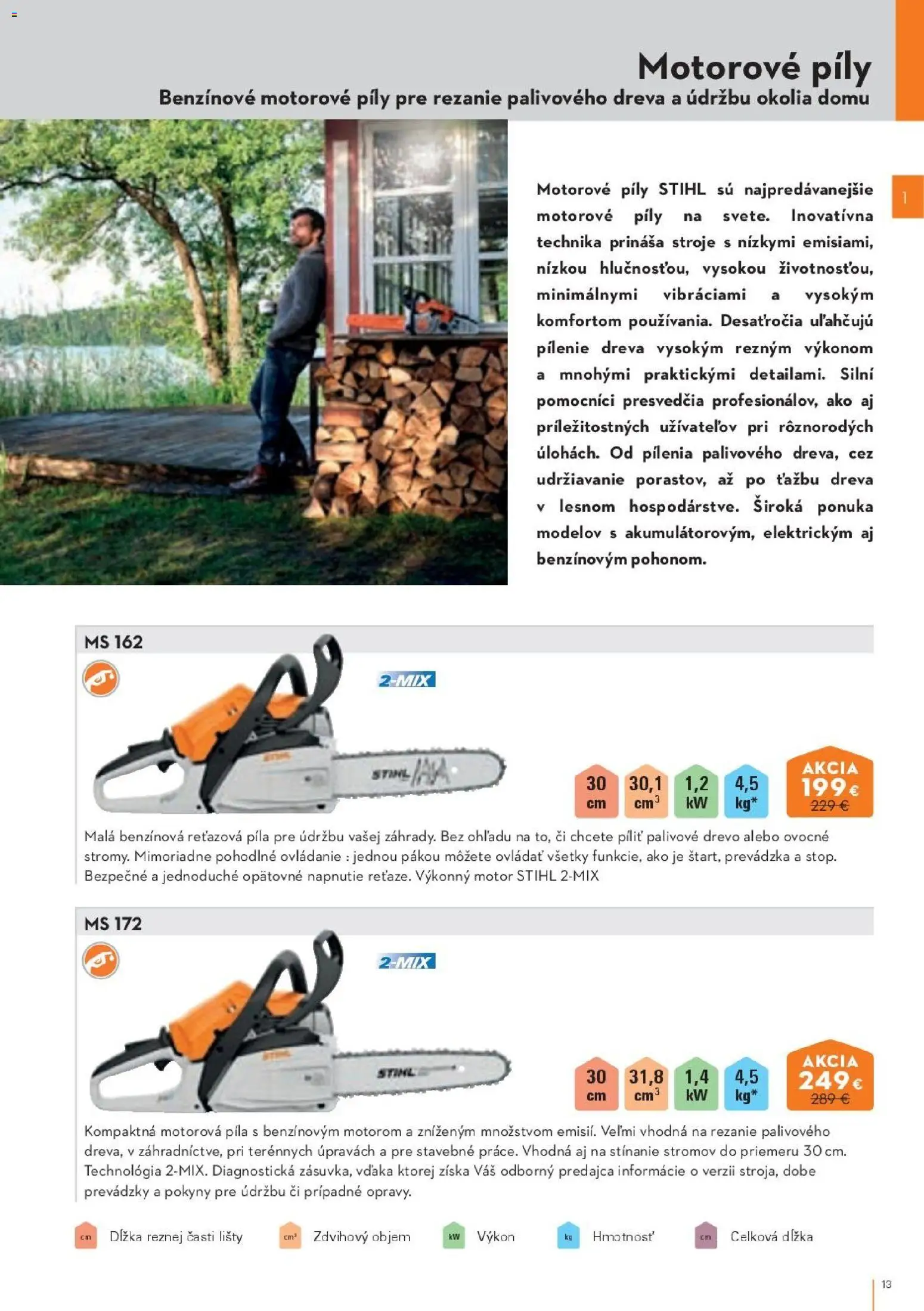 Nové STIHL akcie – leták je platný od 19.08.2026 | Strana: 13 | Produkty: Motorová píla, Reťazová píla, Píla