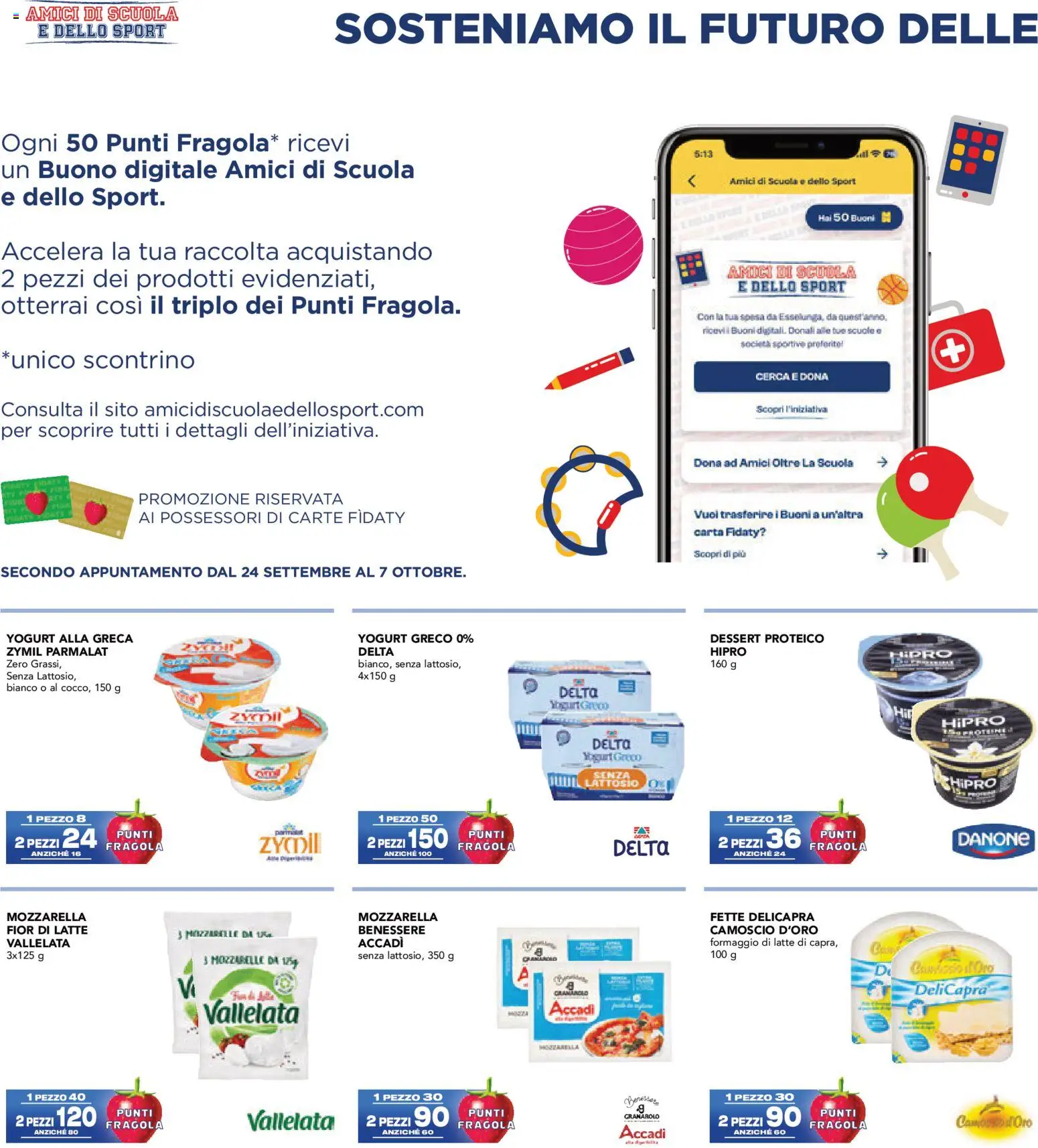 Volantino Esselunga S del 24/09/2026 | Pagina: 6 | Prodotti: Yogurt greco senza lattosio, Yogurt greco, Latte, Senza lattosio