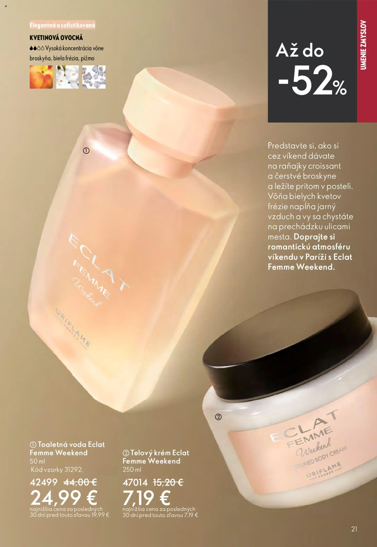 Nové Oriflame akcie – leták je platný od 15.04.2026 | Strana: 21 | Produkty: Telový krém, Krém, Voda, Broskyne