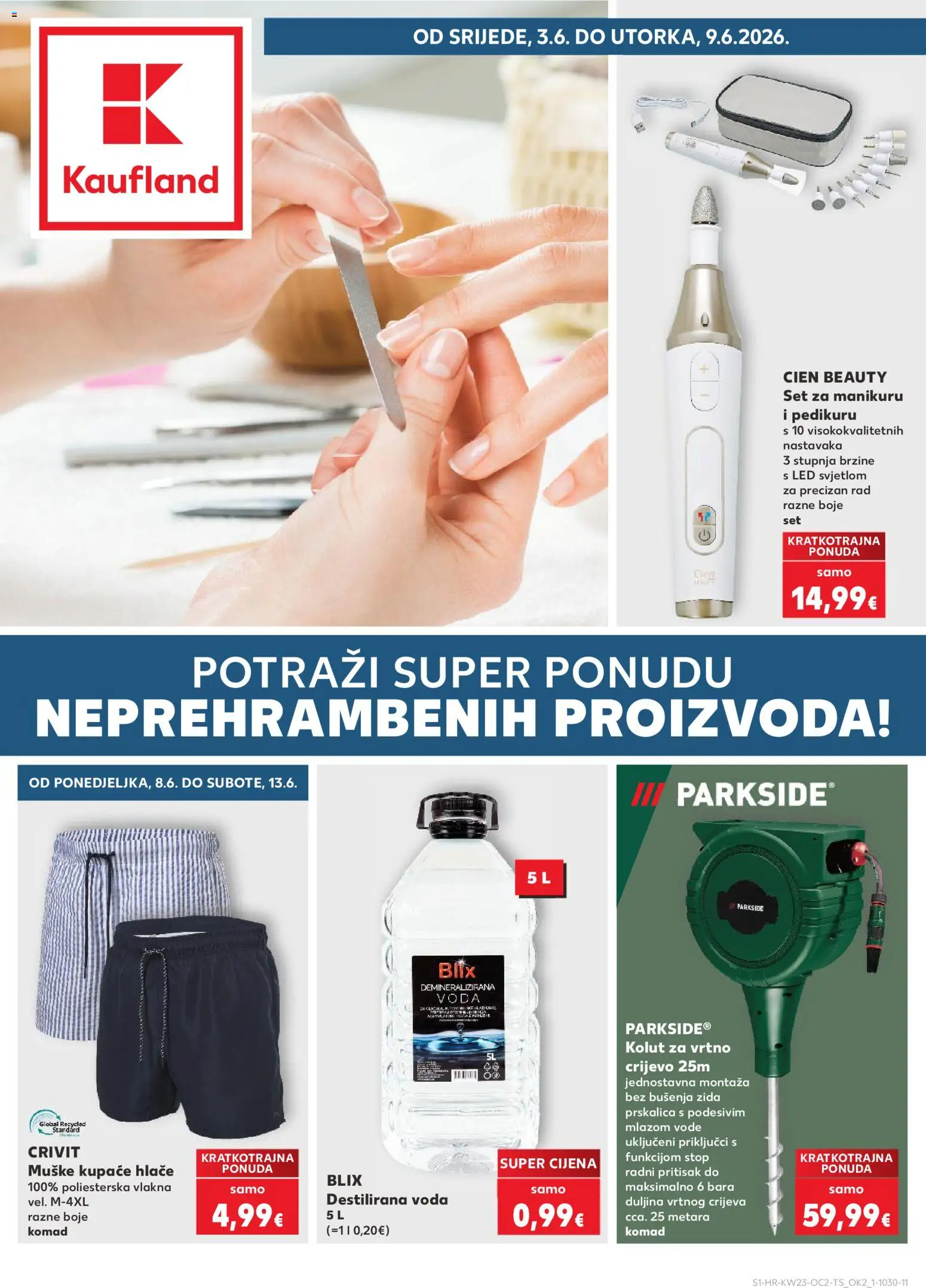 Kaufland katalog | vrijedi od 03.06.2026 | Stranica: 1 | Proizvodi: Destilirana voda, Voda, Vrtno crijevo, Parkside