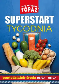 Pogląd oferty "Topaz gazetka - Superstart tygodnia" - ważna od 06.07.2026