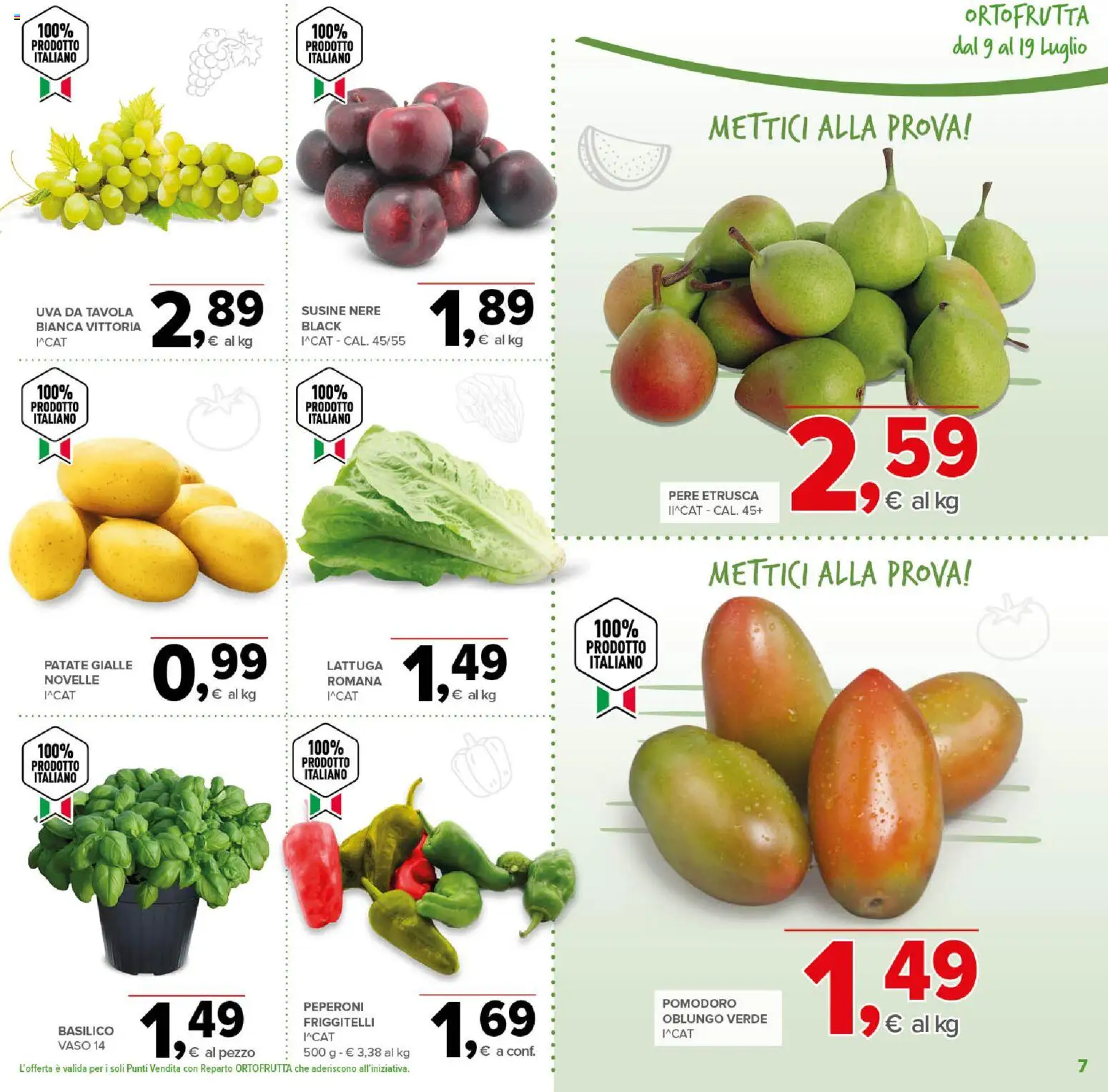 Volantino Todis del 09/07/2026 | Pagina: 7 | Prodotti: Peperoni, Pomodoro, Uva, Susine